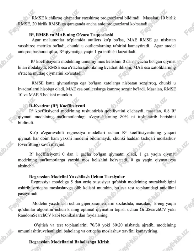 rmse ga nisbatan yaxshiroq metrika bo'ladi, chunki u outlierslarning ta'sirini kamaytiradi. agar model aniqroq bashorat qilsa, r² qiymatiga yaqin 1 ga intilishi kuzatiladi. r² koeffitsiyenti modelning umumiy mos kelishini 0 dan 1 gacha bo'lgan qiymat bilan ifodalaydi, rmse esa o'rtacha xatolikning kvadrat ildizini, mae esa xatoliklarning o'rtacha mutlaq qiymatini ko'rsatadi. rmse katta qiymatlarga ega bo'lgan xatolarga nisbatan sezgirroq, chunki u kvadratlarni hisobga oladi, mae esa outlierslarga kamroq sezgir bo'ladi. masalan, rmse 10 va mae 5 bo'lishi mumkin. r-kvadrat (r²) koeffitsiyenti r² koeffitsiyenti modelning tushuntirish qobiliyatini o'lchaydi, masalan, 0.8 r² qiymati modelning ma'lumotlardagi o'zgarishlarning 80% ni tushuntirib berishini bildiradi. ko'p o'zgaruvchili regressiya modellari uchun r² koeffitsiyentining yuqori qiymati har doim ham yaxshi modelni bildirmaydi, chunki haddan tashqari moslashuv (overfitting) xavfi mavjud. r² koeffitsiyenti 0 dan 1 gacha bo'lgan qiymatni oladi, 1 ga yaqin qiymat modelning ma'lumotlarga yaxshi mos kelishini ko'rsatadi, 0 ga yaqin qiymat esa aksincha. regression modelini yaxshilash uchun tavsiyalar …