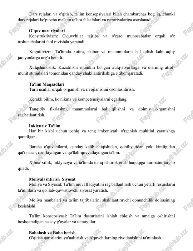 atadi. ta'lim maqsadlari turli usullar orqali o'rganish va rivojlanishni osonlashtirish. kerakli bilim, ko'nikma va kompetensiyalarni egallang. tanqidiy fikrlashni, muammolarni hal qilishni va doimiy o'rganishni rag'batlantirish. inklyuziv ta'lim har bir kishi uchun ochiq va teng imkoniyatli o'rganish muhitini yaratishga qaratilgan. barcha o'quvchilarni, qanday kelib chiqishidan, qobiliyatidan yoki kimligidan qat'i nazar, qadrlaydigan va qo'llab-quvvatlaydigan ta'lim. xilma-xillik, inklyuziya va ta'limda to'liq ishtirok etish huquqiga hurmatni targ'ib qiladi. moliyalashtirish siyosat moliya va siyosat: ta'lim muvaffaqiyatini rag'batlantirish uchun yetarli resurslarni ta'minlash va qo'llab-quvvatlovchi siyosat yaratish. moliya manbalari va ta'lim tajribalarini shakllantiruvchi qonunchilik doirasining kesishishi. ta'lim konsepsiyasi: ta'lim dasturlarini ishlab chiqish va amalga oshirishni boshqaradigan asosiy g'oyalar va tamoyillar. baholash va baho berish o'qitish qarorlarini yo'naltirish va o'quvchilarning rivojlanishini ta'minlash. talabalarning bilim olishini va taraqqiyotini baholash. o'qitish usullari va o'quv dasturining samaradorligini baholash. ta'lim rahbariyati ta'lim siyosatlari va amaliyotlarini shakllantirish. talabalarning o'rganish va rivojlanishini qo'llab-quvvatlash. ta'lim muassasalariga rahbarlik qilish va ularni boshqarish. ta'lim texnologiyalari pedagogika, texnologiya …
