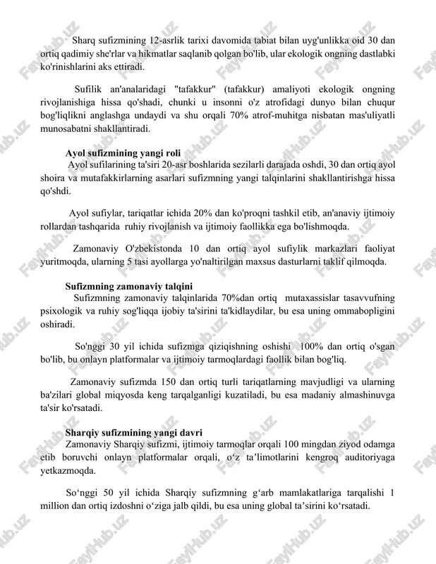 adi. sufilik an'analaridagi "tafakkur" (tafakkur) amaliyoti ekologik ongning rivojlanishiga hissa qo'shadi, chunki u insonni o'z atrofidagi dunyo bilan chuqur bog'liqlikni anglashga undaydi va shu orqali 70% atrof-muhitga nisbatan mas'uliyatli munosabatni shakllantiradi. ayol sufizmining yangi roli ayol sufilarining ta'siri 20-asr boshlarida sezilarli darajada oshdi, 30 dan ortiq ayol shoira va mutafakkirlarning asarlari sufizmning yangi talqinlarini shakllantirishga hissa qo'shdi. ayol sufiylar, tariqatlar ichida 20% dan ko'proqni tashkil etib, an'anaviy ijtimoiy rollardan tashqarida ruhiy rivojlanish va ijtimoiy faollikka ega bo'lishmoqda. zamonaviy o'zbekistonda 10 dan ortiq ayol sufiylik markazlari faoliyat yuritmoqda, ularning 5 tasi ayollarga yo'naltirilgan maxsus dasturlarni taklif qilmoqda. sufizmning zamonaviy talqini sufizmning zamonaviy talqinlarida 70%dan ortiq mutaxassislar tasavvufning psixologik va ruhiy sog'liqqa ijobiy ta'sirini ta'kidlaydilar, bu esa uning ommabopligini oshiradi. so'nggi 30 yil ichida sufizmga qiziqishning oshishi 100% dan ortiq o'sgan bo'lib, bu onlayn platformalar va ijtimoiy tarmoqlardagi faollik bilan bog'liq. zamonaviy sufizmda 150 dan ortiq turli tariqatlarning mavjudligi va ularning ba'zilari …