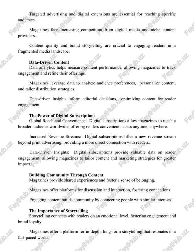 for reader engagement. the power of digital subscriptions global reach and convenience: digital subscriptions allow magazines to reach a broader audience worldwide, offering readers convenient access anytime, anywhere. increased revenue streams: digital subscriptions offer a new revenue stream beyond print advertising, providing a more direct connection with readers. data-driven insights: digital subscriptions provide valuable data on reader engagement, allowing magazines to tailor content and marketing strategies for greater impact. building community through content magazines provide shared experiences and foster a sense of belonging. magazines offer platforms for discussion and interaction, fostering connections. engaging content builds community by connecting people with similar interests. the importance of storytelling storytelling connects with readers on an emotional level, fostering engagement and brand loyalty. magazines offer a platform for in-depth, long-form storytelling that resonates in a fast-paced world. visual storytelling through photography and design enhances the narrative, making magazines a unique and impactful medium. the …