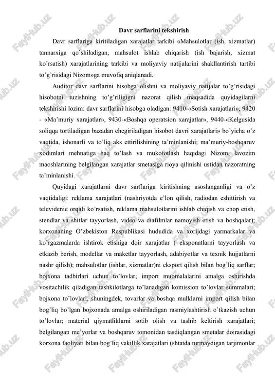 i uchun to’lovlar; import muomalalarini amalga oshirishda vositachilik qiladigan tashkilotlarga to’lanadigan komission to’lovlar summalari; bojxona to’lovlari, shuningdek, tovarlar va boshqa mulklarni import qilish bilan bog’liq bo’lgan bojxonada amalga oshiriladigan rasmiylashtirish o’tkazish uchun to’lovlar; material qiymatliklarni sotib olish va tashib keltirish xarajatlari; belgilangan me’yorlar va boshqaruv tomonidan tasdiqlangan smetalar doirasidagi korxona faoliyati bilan bog’liq vakillik xarajatlari (shtatda turmaydigan tarjimonlar xizmatiga haq to’lash, ishchi muzokaralar vaqtida chet ellik vakillarning rasmiy qabulini o’tkazishga doir xarajatlar). bunda qilingan xarajatlarning asoslanganligi va tasdiqlovchi hujjatlar (schyotlar, do’konlar va restoranlarning cheklari va boshqalar)ning mavjudligiga alohida e’tibor berish zarur. moliyaviy faoliyatga doir xarajatlar va daromadlar hamda favqulodda olingan foyda (ko’rilgan zarar) larni tekshirish moliyaviy faoliyatga doir xarajatlar va daromadlar «xarajatlar tarkibi to’g’risidagi …. nizomda»da belgilangan. ushbu nizomga muvofiq moliyaviy faoliyat bo’yicha xarajatlarga quyidagilar kiradi: · o’zbekiston respublikasi markaziy banki tomonidan belgilangan hisob stavkalari darajasida va ulardan ortiqcha olingan qisqa muddatli hamda uzoq muddatli kreditlar bo’yicha, shu jumladan to’lov …