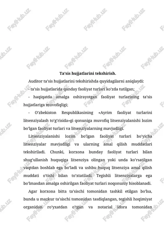 tomonidan uni tashkil etish to’g’risidagi qaror qabul qilingan vaqtdan boshlab emas, balki davlat ro’yxatidan o’tgan kundan boshlab yuridik shaxs maqomiga ega bo’lgan deb hisoblanadi. shu boisdan, davlat ro’yxatidan o’tganlik to’g’risidagi guvohnomaning mavjudligini, agar ta’sis hujjatlariga o’zgartirishlar kiritilgan bo’lsa, qayta ro’yxatdan o’tkazilganligini tekshirish lozim. auditor ta’sis shartnomasi bilan tanishishda, unda qanday shartlar keltirilganligini aniqlaydi. jumladan: - mulklarni ulush sifatida qo’shish (topshirish) - faoliyatda ishtirok etish; - foyda va zararlarni ta’sischilar o’rtasida taqsimlash; - korxona faoliyatini boshqarish va unda ta’sischilarning ishtiroki; - ta’sischilarning korxonadan chiqishi. mas’uliyati cheklangan jamiyatlar (mchj) ta’sis shartnomasida yuqorida sanab o’tilgan ma’lumotlardan tashqari quyidagi shartlar ham bo’lishi lozim: - ustav kapitalining tarkibi va hajmi to’g’risida; - har bir ta’sischi ulushining hajmi va uni o’zgartirish tartibi; - ta’sischilar ulushlarining tarkibi, hajmi va topshirish muddatlari; - ulushlarni qo’shishga doir majburiyatlarni buzganlik uchun javobgarlik; - ta’sischilar tomonidan qo’shiladigan ulushlarning jami summasi. auditor korxona ustavi bilan tanishish chog’ida unda quyidagilar ko’rsatilganliini aniqlaydi: - …