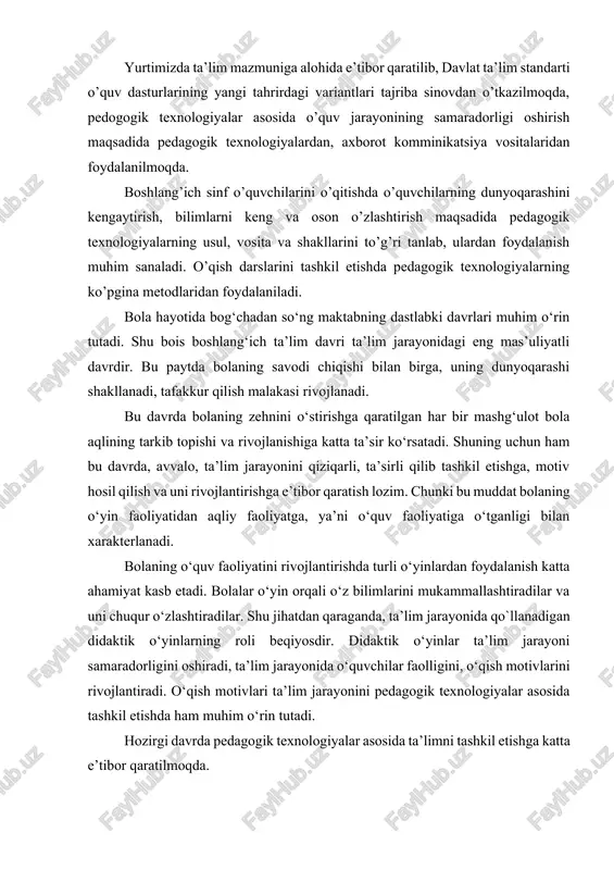 ni samaradorligini oshiradi, ta’lim jarayonida o‘quvchilar faolligini, o‘qish motivlarini rivojlantiradi. o‘qish motivlari ta’lim jarayonini pedagogik texnologiyalar asosida tashkil etishda ham muhim o‘rin tutadi. hozirgi davrda pedagogik texnologiyalar asosida ta’limni tashkil etishga katta e’tibor qaratilmoqda. pedagogik texnologiya o‘quvchilar qobiliyati, imkoniyati va ehtiyojlarini hisobga olgan holda, ta’lim shakllarini amalga oshirish uchun ko‘zlangan natijaga erishishda eng qulay yo‘l va usullarning tanlash va ishlab chiqish mahorati ekan, u haqiqatdan ham ta’lim jarayoni unumdorligini oshiradi, o’quvchilarning mustaqil fikrlash jarayonini shakllantiradi, o‘quvchilarda bilimga ishtiyoq va qiziqishni oshiradi, bilimlarni mustahkam o‘zlashtirish, ulardan amaliyotda erkin foydalanish ko‘nikma va malakalarini shakllantiradi. boshlang‘ich sinf o’qituvchilarining har bir darsni tashkil etish uchun turli didaktik o‘yinlardan foydalanishlari yaxshi samara beradi. chunki 6-7 yoshli bolalar hayotida maktab davri ancha murakkab davr bo‘lib, bolalar oldida jiddiy sinov turadi. bola yangi hayot - maktab hayotiga kirib boradi. endi u yangi jamoaning a’zosi ekanligini his etishga, intizomga bo‘ysunishga, yangi rejimga moslashishga majbur bo`lmaydi. bola yosh bo‘lishiga …