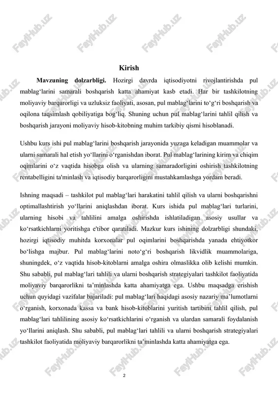 ‘lari tahlili va ularni boshqarish strategiyalari tashkilot faoliyatida moliyaviy barqarorlikni ta’minlashda katta ahamiyatga ega. ushbu maqsadga erishish uchun quyidagi vazifalar bajariladi: pul mablag‘lari haqidagi asosiy nazariy ma’lumotlarni o‘rganish, korxonada kassa va bank hisob-kitoblarini yuritish tartibini tahlil qilish, pul mablag‘lari tahlilining asosiy ko‘rsatkichlarini o‘rganish va ulardan samarali foydalanish yo‘llarini aniqlash. shu sababli, pul mablag‘lari tahlili va ularni boshqarish strategiyalari tashkilot faoliyatida moliyaviy barqarorlikni ta’minlashda katta ahamiyatga ega. i-bob. pul mablag’larining mohiyati va turi 1.1. pul mablag'larini boshqarish usullari pul mablag‘larini boshqarish usullari tashkilotlar va korxonalarning moliyaviy barqarorligini ta’minlashda muhim rol o‘ynaydi. bu usullar pul mablag‘larining oqimini to‘g‘ri yo‘naltirish va taqsimlash orqali tashkilotning qisqa va uzoq muddatli maqsadlariga erishish imkonini beradi. quyida asosiy pul mablag‘larini boshqarish usullari haqida batafsil ma'lumot berilgan: 1. pul oqimlarini rejalashtirish va prognozlash · rejalashtirish pul mablag‘larini qanday sarflash va qanday daromad olish mumkinligini oldindan belgilashni o‘z ichiga oladi. bu jarayonda kirim va chiqimlar rejalashtiriladi, byudjetlar tuziladi va …