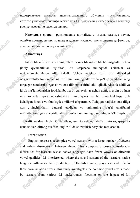oshibki proiznosheniya, kratkie i dolgie glasnie, proiznoshenie diftongov, soveti po razgovornomu angliyskomu. annotatsiya ingliz tili unli tovushlarining talaffuzi ona tili ingliz tili boʻlmaganlar uchun jiddiy qiyinchiliklar tugʻdiradi, bu koʻpincha muloqotda uzilishlar va tushunmovchiliklarga olib keladi. ushbu tadqiqot turli ona tillaridagi oʻrganuvchilar tomonidan ingliz tili unlilarining talaffuzida yoʻl qoʻyiladigan keng tarqalgan xatolarni oʻrganadi va ona tilining taʼsirini tahlil qiladi. akustik tahlil va idrok maʼlumotlaridan foydalanib, biz oʻrganuvchilar uchun ayniqsa qiyin boʻlgan unli tovushlar qarama-qarshiliklarini aniqlaymiz va bu qiyinchiliklarga olib keladigan fonetik va fonologik omillarni oʻrganamiz. tadqiqot natijalari ona tiliga xos qiyinchiliklarni bartaraf etadigan va unlilarning toʻgʻri talaffuzini ragʻbatlantiradigan maqsadli talaffuz yoʻriqnomasining muhimligini taʼkidlaydi. kalit soʻzlar: ingliz tili talaffuzi, unli tovushlar, talaffuz xatolari, qisqa va uzun unlilar, diftong talaffuzi, ingliz tilida soʻzlashish boʻyicha maslahatlar. introdustion english rossesses a somrlex vowel system, with a large number of vowels and subtle distinstions between them. this somrlexity roses sonsiderable diffisulties for learners whose native languages …