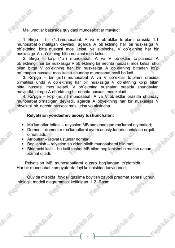 o`plami orasida 1:1 munosabat o`rnatilgan deyiladi, agarda a ob`ektning har bir nusxasiga v ob`ektning bitta nusxasi mos kelsa, va aksincha, v ob`ektning har bir nusxasiga a ob`ektning bitta nusxasi mos kelsa. 2. birga – ko`p (1:n) munosabat. a va v ob`ektlar to`plamida a ob`ektning har bir nusxasiga v ob`ektning bir nechta nusxasi mos kelsa, shu bilan birga v ob`ektning har bir nusxasiga a ob`ektning bittadan ko`p bo`lmagan nusxasi mos kelsa shunday munosabat hosil bo`ladi. 3. ko‘pga – bir (n:1) munosabat a va v ob`ektlar to`plami orasida o`rnatilsa, unda a ob`ektning har bir nusxasiga v ob`ektning ko`pi bilan bitta nusxasi mos keladi. v ob`ektning nushalari orasida shundaylari mavjudki, ularga a ob`ektning bir nechta nusxasi mos keladi. 4. ko‘pga – ko‘p (m: n) munosabat. a va v ob`ektlar orasida shunday munosabat o‘rnatilgan deyiladi, agarda a obyektning har bir nusxasiga v obyektni bir nechta nusxasi mos kelsa va aksincha. relyatsion yondashuv asosiy tushunchalari: …