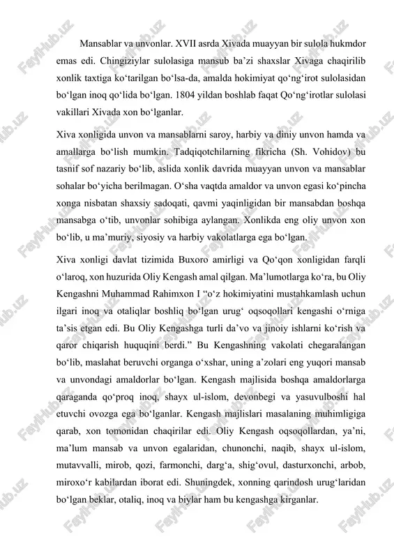 onning qarindosh urug‘laridan bo‘lgan beklar, otaliq, inoq va biylar ham bu kengashga kirganlar. bu tor doiradagi kengash garchi davlat tashkiloti sifatida rasmiylashtirilmagan bo‘lsa-da, uning qarori xonning qaroridek ko‘rsatilsa-da, amalda yuqori qonun chiqaruvchi ma’muriy va sud hokimiyati edi. kengash xonlikning ichki ishlariga doir hamma masalalar bo‘yicha qaror qabul qilar va xonlikning boshqa davlatlar bilan bo‘lgan tashqi munosabalariga doir muammolarni hal etar edi. garchi kengash davlatning turli-tuman ichki va tashqi ishlarini muhokama qila olsa-da, muhokama qilingan masalalar bo‘yicha qaror chiqarish avvalo xonning xohish – irodasiga bog‘liq bo‘lgan. xon saroyidagi unvon va mansablar. unvonlar orasida eng kattasi inoq edi. odatda inoqlar eng qudratli o‘zbek urug‘laridan tayinlangan hamda hamda ular xonning eng yaqin maslahatchilari bo‘lgan. inoqlar yirik amaldor, ya’ni urug‘ boshlig‘i hisoblangan. abulg‘ozixon tantanali marosimlarda o‘tirish uchun inoqlarga o‘z yonidan to‘rtta joy ajratgan. inoqlar biy, sulton, mingboshi kabi unvonlarni ham olganlar. xx asr boshlariga kelib inoqlar bek martabasiga tushib, oliy saroy amaldorlaridan ma’muriy mansab …