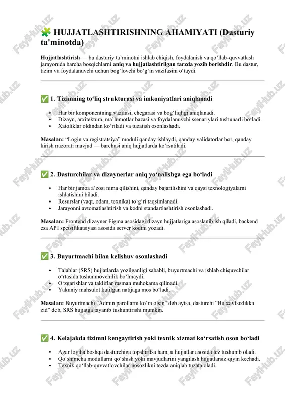 ackend dasturlash • 11-14 kun: testlash • 15-kun: ishga tushirish (deployment) 🧠 nima uchun bu hujjatlar kerak? · ✅ srs – dasturda nima qilish kerakligini tushunish uchun · ✅ erd – ma’lumotlar bazasi qanday bo‘lishini aniqlash uchun · ✅ uml – dasturning ishlash logikasini tushunish va boshqalar bilan bo‘lishish uchun · ✅ gantt – loyiha vaqtini nazorat qilish va muddatlarga rioya qilish uchun 🧩 hujjatlashtirishning ahamiyati (dasturiy ta'minotda) hujjatlashtirish — bu dasturiy ta’minotni ishlab chiqish, foydalanish va qo‘llab-quvvatlash jarayonida barcha bosqichlarni aniq va hujjatlashtirilgan tarzda yozib borishdir. bu dastur, tizim va foydalanuvchi uchun bog‘lovchi bo‘g‘in vazifasini o‘taydi. ✅ 1. tizimning to‘liq strukturasi va imkoniyatlari aniqlanadi · har bir komponentning vazifasi, chegarasi va bog‘liqligi aniqlanadi. · dizayn, arxitektura, ma’lumotlar bazasi va foydalanuvchi ssenariylari tushunarli bo‘ladi. · xatoliklar oldindan ko‘riladi va tuzatish osonlashadi. masalan: “login va registratsiya” moduli qanday ishlaydi, qanday validatorlar bor, qanday kirish nazorati mavjud — barchasi aniq hujjatlarda ko‘rsatiladi. …