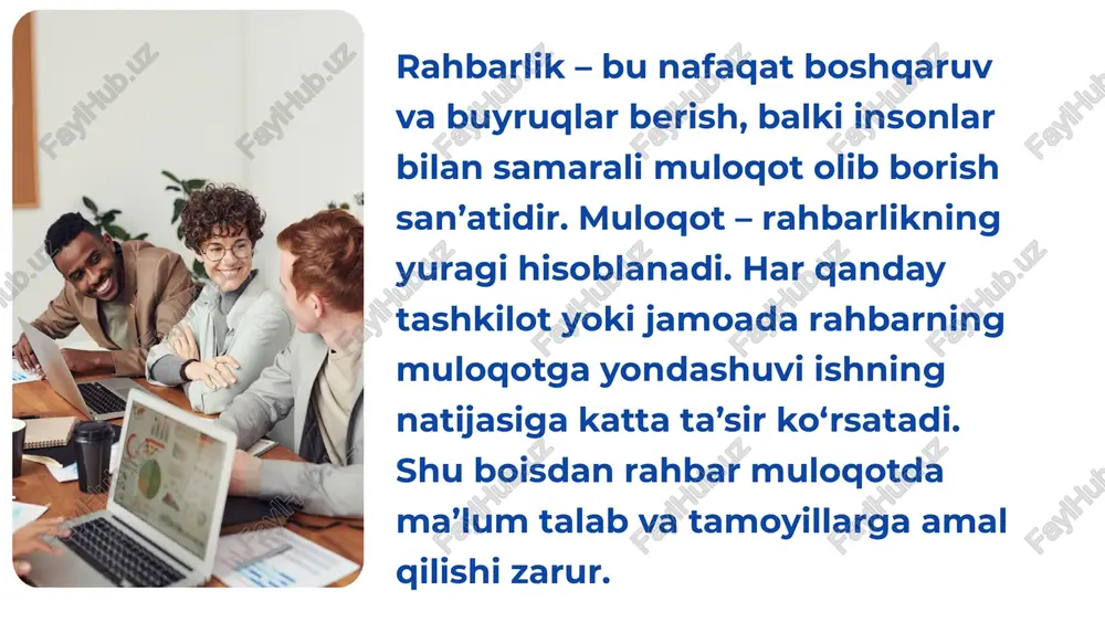sh emosional intellekt – bu o‘z va boshqalar hissiyotini anglash va boshqarish qobiliyatidir. rahbar hissiyotlarini boshqara olishi kerak. xodimlar kayfiyatini sezib, mos yondashuvni tanlashi muloqotni samarali qiladi. qayta aloqa (feedback) berish muloqot bir tomonlama bo‘lmasligi kerak. rahbar xodimlarga: vazifani qanday bajargani haqida fikr bildirishi, zarur hollarda tanbeh yoki rag‘batlantirish orqali fikr qaytarishi kerak. qayta aloqa konstruktiv bo‘lishi kerak – ya’ni tanqid emas, tavsiya ko‘rinishida. hurmat va madaniyatga e’tibor jamoada turli yosh, millat va dunyoqarashdagi insonlar bo‘ladi. rahbar: ularning qadriyatlari va e’tiqodlariga hurmat bilan yondashishi, o‘z fikrini majburlamasligi zarur. bu jamoada sog‘lom muhitni ta’minlaydi. texnologiyalardan foydalanish zamonaviy rahbar elektron pochta, messenjerlar, videoaloqa kabi vositalardan foydalanishni bilishi kerak. masofaviy aloqa vositalari yordamida tez va samarali muloqot o‘rnatiladi. har doim texnologiyadan foydalanganda ham insoniy yondashuv saqlanishi lozim. natijadorlikka yo‘naltirilgan muloqot muloqot befoyda suhbatga aylanmasligi kerak. har bir muloqot: aniq maqsadga xizmat qilishi, yakunda qandaydir qaror, xulosa yoki harakatga olib kelishi lozim.. muloqotda empatiya …
