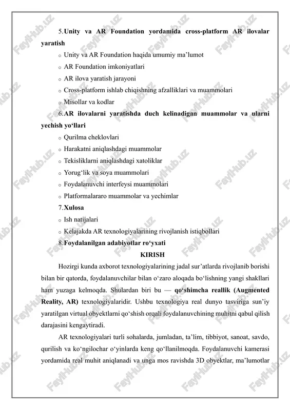 rilish va ko‘ngilochar o‘yinlarda keng qo‘llanilmoqda. foydalanuvchi kamerasi yordamida real muhit aniqlanadi va unga mos ravishda 3d obyektlar, ma’lumotlar yoki animatsiyalar joylashtiriladi. shu orqali oddiy mobil qurilmalar ham interaktiv, illyustrativ muhitlarga aylanishi mumkin. qo‘shimcha reallik sohasida eng ommabop va keng tarqalgan texnologiyalar bu — apple kompaniyasining arkit hamda google tomonidan ishlab chiqilgan arcore platformalaridir. ushbu platformalar ios va android tizimlari uchun ar ilovalarni ishlab chiqishga imkon beradi. har ikki platforma foydalanuvchi harakatlarini, muhitdagi tekisliklarni (floor, wall), chuqurlikni, yorug‘likni va boshqa elementlarni aniqlash imkonini beradi. kurs ishining asosiy maqsadi – arkit va arcore texnologiyalari yordamida mobil ilovalar uchun qo‘shimcha reallik imkoniyatlarini o‘rganish hamda ular asosida kichik amaliy loyiha yaratishdan iborat. shuningdek, unity platformasi yordamida har ikki platformada ishlovchi universal (cross-platform) ar ilovalar yaratish imkoniyatlari ham tahlil qilinadi. kurs ishining asosiy vazifalari: · qo‘shimcha reallik texnologiyalarining nazariy asoslarini o‘rganish; · arkit va arcore platformalarining ishlash mexanizmlarini tahlil qilish; · har bir platformada …