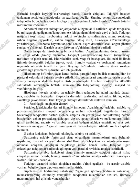 inatsiyasi ma'lumotlarning aniqligi va to'liqligini oshiradi, siz chuqurroq xulosalar va tavsiyalarni tasdiqlashga imkon beradi. sotsiologik tadqiqotlarning eng jiddiy turi - bu tahliliy tadqiqot. bu nafaqat o'rganilgan hodisa yoki jarayonning elementlarini tasvirlaydi, balki uning asosidagi sabablarni bilib olishga imkon beradi. u bu yoki ushbu hodisani asoslaydigan ko'plab omillarning kombinatsiyasini o'rganadi. tahliliy tadqiqotlar, qoida tariqasida, ma'lumot yig'ib olinadigan razvedka va tavsif berilib, o'rganilgan, o'rganilganlarning ma'lum elementlari haqida dastlabki g'oyasini taqdim etadigan ijtimoiy fenomen yoki jarayon. sotsiologik tadqiqda, uchta asosiy bosqichni ajratish mumkin: 1) dasturni ishlab chiqish va o'qish to'g'risidagi qabul; 2) empirik tadqiqot o'tkazish; 3) ma'lumotlar, xulosalar, hisobotlarni qayta ishlash va tahlil qilish. barcha belgilangan bosqichlar juda muhim va alohida e'tiborni talab qiladi. birinchi bosqich keyingi ma'ruzadagi batafsil ko'rib chiqiladi. ikkinchi bosqich tanlangan sotsiologik tadqiqotlar va texnikaga bog'liq. shuning uchun biz sotsiologik tadqiqotlar bo`yicha hisobotni hisobga olish bosqichini ko'rib chiqish to'g'risida batafsil ma'lumotni to'xtatamiz. axborotni empirik tadqiqotlar jarayonida olingan tahlil natijalari, qoida …