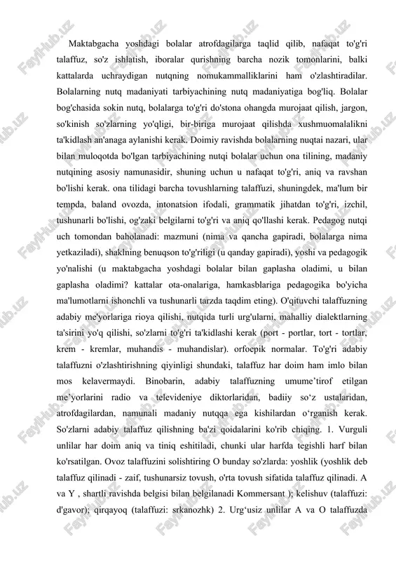 idan, atrofdagilardan, namunali madaniy nutqqa ega kishilardan o‘rganish kerak. so'zlarni adabiy talaffuz qilishning ba'zi qoidalarini ko'rib chiqing. 1. vurguli unlilar har doim aniq va tiniq eshitiladi, chunki ular harfda tegishli harf bilan ko'rsatilgan. ovoz talaffuzini solishtiring o bunday so'zlarda: yoshlik (yoshlik deb talaffuz qilinadi - zaif, tushunarsiz tovush, o'rta tovush sifatida talaffuz qilinadi. a va y , shartli ravishda belgisi bilan belgilanadi kommersant ); kelishuv (talaffuzi: d'gavor); qirqayoq (talaffuzi: srkanozhk) 2. urg‘usiz unlilar a va o talaffuzda zaiflashish (tovush o tovush sifatida almashtiriladi va talaffuz qilinadi lekin yoki orasidagi o'rta tovush sifatida a va y : vada (suv), akno (deraza), málako (sut) va boshqalar. unli tovushlar u, yu, s, e va ba'zi hollarda ovoz va va stresssiz holatda o'zgarmaydi (temir, aylanma top, baliqchi, imtihon, o'yin). 3. so'zlashuv nutqida otasining ismini talaffuz qilishda, ism va otaning ismini birlashtirganda, ba'zida ba'zi tovushlar va oxirlar tushib qoladi: aleksan ivanych (aleksandr ivanovich), mixal palych …