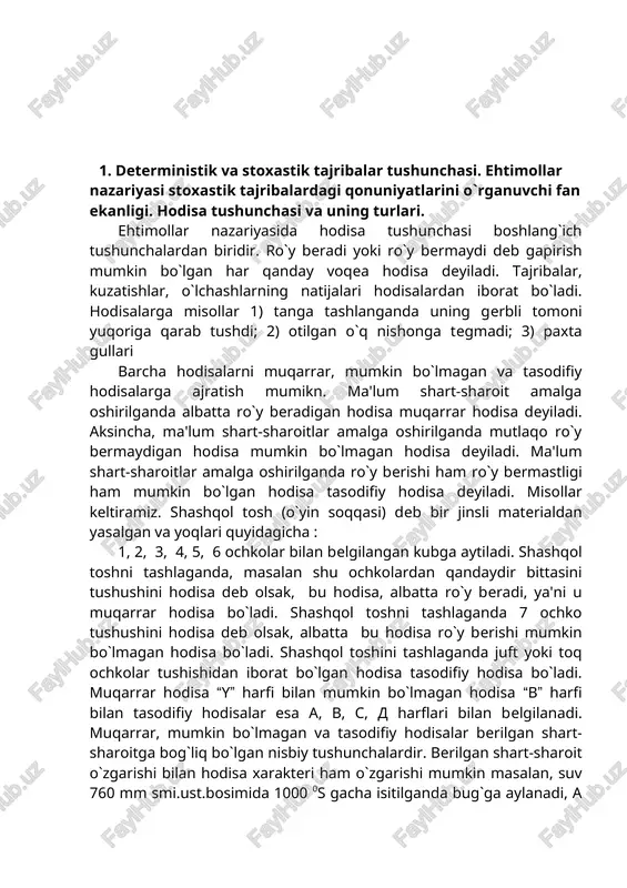 deb olsak, albatta bu hodisa ro`y berishi mumkin bo`lmagan hodisa bo`ladi. shashqol toshini tashlaganda juft yoki toq ochkolar tushishidan iborat bo`lgan hodisa tasodifiy hodisa bo`ladi. muqarrar hodisa “y” harfi bilan mumkin bo`lmagan hodisa “v” harfi bilan tasodifiy hodisalar esa a, v, s, d harflari bilan belgilanadi. muqarrar, mumkin bo`lmagan va tasodifiy hodisalar berilgan shart-sharoitga bog`liq bo`lgan nisbiy tushunchalardir. berilgan shart-sharoit o`zgarishi bilan hodisa xarakteri ham o`zgarishi mumkin masalan, suv 760 mm smi.ust.bosimida 1000 0s gacha isitilganda bug`ga aylanadi, a hodisa ro`y beradi, lekin atmosfera bosimi o`zgarganda suv 1000 0s da bug`ga aylanmaydi, a hodisa ro`y bermaydi. tasodifiy hodisalar ustida amallar. 1. agar a hodisa ro`y berishidan b hodisani ro`y berishi kelib chiqsa, u vaqtda a hodisa b hodisa ergashtiradi deyiladi va qisqacha a v deb yoziladi. masalan, shashqol toshni tashlaganda a hodisa deb 2 ochko tushishini, b hodisa deb juft ochko tushishini belgilasak, u vaqtda a hodisa ro`y berishidan b …