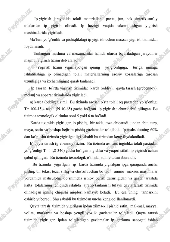 a uning tannarxini oshirib yuboradi. shu sababli bu tizimdan uncha keng qo`llanilmaydi. qayta tarash tizimida yigirilgan ipdan xilma-xil pishiq satin, mal-mal, mayya, vol`ta, markazet va boshqa yengil yozlik gazlamalar to`qiladi. qayta tarash tizimida yigirilgan ipdan to`qiladigan gazlamalar ip gazlama sanogati ishlab chiqariladigan yalpi mahsulotning 20-25% ini tashkil etadi. bundan tashqari tikuvchilik poyafzal sanoati uchun ingichka pishiq, cho`ziluvchan iplar galtak iplari, muline va kashtachilik hamda poponchilik iplari ham shu tizimda yigiriladi. v) melanj tizimi - melanj francuzcha so`z bo’lib, aralashma ma`noni bildiradi. bu tizimda asosan, o`rta tolali paxtadan, yigiruv fabrikasi chiqindilaridan shuningdek, paxtaning kimyoviy tolalari bilan q o`shib olingan aralashmasidan yo’g’onligi t= 100 -18,5 teks (n 10-54) gacha bo’lgan sifatli ip yigirilishi uchun qabul qilingan. bu tizimda texnologik zanjirdagi o`timlar soni 9 tani tashkil etadi. melanj tizimida ip bo`yalgan va bo`yalmagan aralashma paxtadan yigiriladi. bu tizimda yigirilgan ip pishiq, bir tekis, tukli va toza bo’ladi; undan har-xil, rang-barang qimmatbaxo kostyumlik, pal`tolik …