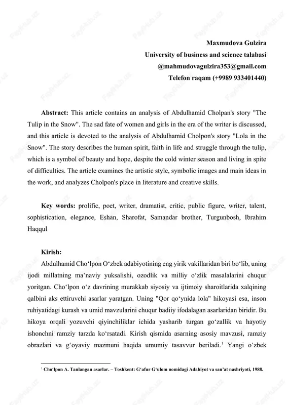 akillaridan biri bo‘lib, uning ijodi millatning ma’naviy yuksalishi, ozodlik va milliy o‘zlik masalalarini chuqur yoritgan. cho‘lpon o‘z davrining murakkab siyosiy va ijtimoiy sharoitlarida xalqining qalbini aks ettiruvchi asarlar yaratgan. uning "qor qo‘ynida lola" hikoyasi esa, inson ruhiyatidagi kurash va umid mavzularini chuqur badiiy ifodalagan asarlaridan biridir. bu hikoya orqali yozuvchi qiyinchiliklar ichida yasharib turgan go‘zallik va hayotiy ishonchni ramziy tarzda ko‘rsatadi. kirish qismida asarning asosiy mavzusi, ramziy obrazlari va g‘oyaviy mazmuni haqida umumiy tasavvur beriladi.[footnoteref:1] yangi o‘zbek adabiyotining asoschilaridan biri, ulug‘ shoir, yozuvchi, dramaturg, tarjimon, tanqidchi, jamoat arbobu va adib abdulhamid sulaymon o‘g‘li cho‘lpon 1897-yilda andijonda tavallud topgan. u betakror ijodkor sifatida bir xillikdan qochgan va rang-barang ijod qilgan. abdulhamid cho‘lpon shu qisqagina umri davomida sermahsul hayot kechirgan, ijodiy yutuqlarga, yuksak iste’dodi tufayli yuzlab she’rlar, qator nasriy asarlar, dramalar, maqola va tarjimalari tufayli o‘zbek adabiyotimiz xazinasi boyigan. umuman olib aytganda cho‘lpon “sozi” o‘tgan asr 20- yillardanoq sharq-u g‘arbda baralla yangrab, …