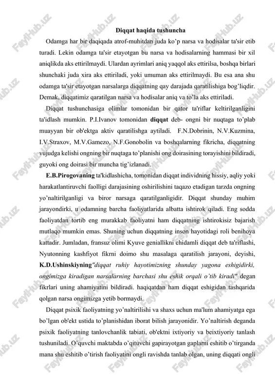 i bildiradi. haqiqatdan ham diqqat eshigidan tashqarida qolgan narsa ongimizga yetib bormaydi. diqqat psixik faoliyatning yo’naltirilishi va shaxs uchun ma'lum ahamiyatga ega bo’lgan ob'ekt ustida to’planishidan iborat bilish jarayonidir. yo’naltirish deganda psixik faoliyatning tanlovchanlik tabiati, ob'ektni ixtiyoriy va beixtiyoriy tanlash tushuniladi. o’quvchi maktabda o’qituvchi gapirayotgan gaplarni eshitib o’tirganda mana shu eshitib o’tirish faoliyatini ongli ravishda tanlab olgan, uning diqqati ongli ravishda qo’zg’algan shu maqsadga bo’ysundirilgan bo’ladi. o’quvchining biror boshqa narsaga chalg’imasdan o’quv materialining mazmuniga zehn qo’yib o’tirishida uning psixik faoliyatining yo’nalishi ifodalanadi. psixik faoliyatning yo’naltirilishi deganda ana shu tanlashgina tushunilib qolmay, balki ana shu tanlanganni saqlash va qo’llab-quvvatlash tushuniladi. diqqatning bilish jarayoni uchun ahamiyatini alohida ta'kidlab o’tish lozimdir. diqqat sezish jarayonida, idrok qilishda, xotira, xayol va tafakkur jarayonlarida har doim ishtirok etadi. diqqat barcha aks ettirish jarayonlarimizning doimiy yo’ldoshidir. diqqat barcha psixik jarayonlarimizda qatnashsa ham, lekin diqqatning o’zi hech narsani aks ettirmaydi. odam biror narsaga zo’r diqqat bilan kirishgan paytida …
