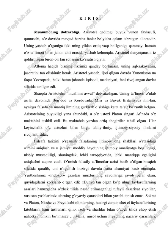 qlashni taqozo etadi. o’tmish falsafiy ta’limotlar tarixi bosib o’tilgan bosqich sifatida qaralib, uni o’rganish hozirgi davrda katta ahamiyat kasb etmoqda. yurtboshimiz «fidokor» gazetasi muxbirining savollariga javob berar ekan, quyidagilarni ko’rsatib o’tgan edi: «dunyo tan olgan ko’p ulug’ faylasuflarning asarlari hanuzgacha o’zbek tilida nashr etilmaganligi tufayli aksariyat ziyolilar, xususan yoshlarimiz ularning g’oyaviy qarashlari bilan yaxshi tanish emas. sokrat va platon, nisshe va freyd kabi olimlarning, hozirgi zamon chet el faylasuflarining kitoblarini ham tushunarli qilib, izoh va sharhlar bilan o’zbek tilida chop etish nahotki mumkin bo’lmasa? … mana, misol uchun freydning nazariy qarashlari, pragmatizm va ekzistensializm g’oyalari, berdyaev va boshqalarning falsafasini o’rgansak, foydadan xoli bo’lmaydi… biz ko’p masalalarda g’arb faylasuflarining fikrlari bilan, ayniqsa, individualizm, egoizm qarashlarini ilohiylashtirish bilan kelishmasligimiz mumkin. lekin ularni hisobga olishimiz, keraqlisini e’tirof, keraksizini inkor etishimiz zarur” . darhaqiqat, buyuk mutafakkirlarning falsafiy qarashlarini o’rganish doimo dolzarb masala bo’lib qoladi. muammoning ishlanganlik darajasi. antik davr falsafasining yirik namoyandasi, yunon faylasufi …