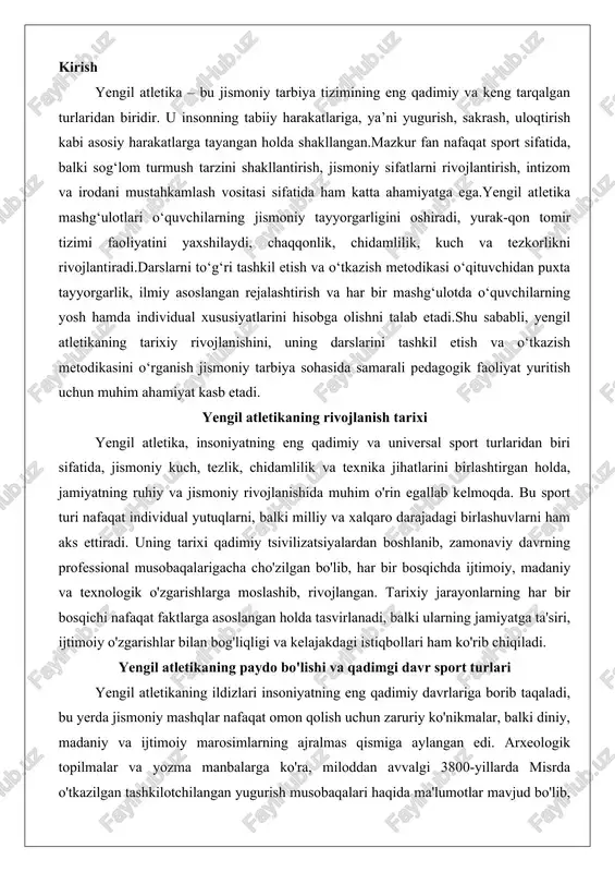 at faktlarga asoslangan holda tasvirlanadi, balki ularning jamiyatga ta'siri, ijtimoiy o'zgarishlar bilan bog'liqligi va kelajakdagi istiqbollari ham ko'rib chiqiladi. yengil atletikaning paydo bo'lishi va qadimgi davr sport turlari yengil atletikaning ildizlari insoniyatning eng qadimiy davrlariga borib taqaladi, bu yerda jismoniy mashqlar nafaqat omon qolish uchun zaruriy ko'nikmalar, balki diniy, madaniy va ijtimoiy marosimlarning ajralmas qismiga aylangan edi. arxeologik topilmalar va yozma manbalarga ko'ra, miloddan avvalgi 3800-yillarda misrda o'tkazilgan tashkilotchilangan yugurish musobaqalari haqida ma'lumotlar mavjud bo'lib, ular ikki ustun orasidagi taxminan 800 metr masofada o'tkazilgan va nil daryosi bo'yidagi shodmonlik bayramlari bilan bog'liq edi. bu musobaqalar oddiy jismoniy sinovlar emas, balki qishloq xo'jaligi tsikli va tabiat kuchlariga hurmat ko'rsatishning ramzi sifatida xizmat qilgan. misrda yugurish, sakrash va nayza otish kabi elementlarning paydo bo'lishi, qadimiy jamiyatlarda jangovar tayyorgarlik va ovchilik ko'nikmalarining rivojlanishini ko'rsatadi, chunki ular orqali yoshlarning chidamliligi va kuch-quvvati sinovdan o'tkazilgan.qadimgi yunoniston esa yengil atletikaning asosiy markazi sifatida tanilgan bo'lib, miloddan …