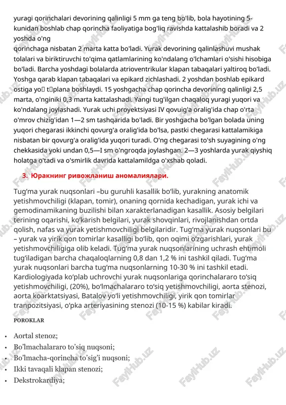 yurakning hajmi 42 sm3 bo'ladi. yurakning turli qismlari ayrim yosh davrlarida bir xil o'smaydi. bola hayotining birinchi yilida bo'lmachalar qorinchalarga nisbatan ko'proq, 2-5,ayniqsa, 6yoshda bo'lmacha va qorinchalar bir xil, 10 yoshdan so'ng qorinchalar tezroq o'sadi. yurakning hajmi 7 yoshda 90 sm3, 14 yoshda 130 sm3 bo'ladi. 5-6 yoshgacha o'g'il bolalar yuragi qizlamikiga nisbatan katta bo'lsa, 9—13 yoshlarda buning aksi, 15 yoshdan keyin esa yana o'g'il bolalar yuragi katta bo'ladi. yangi tug'ilgan chaqaloq yuragi qorinchalari devorining qalinligi 5 mm ga teng bo'lib, bola hayotining 5-kunidan boshlab chap qorincha faoliyatiga bog'liq ravishda kattalashib boradi va 2 yoshda o'ng qorinchaga nisbatan 2 marta katta bo'ladi. yurak devorining qalinlashuvi mushak tolalari va biriktiruvchi to'qima qatlamlarining ko'ndalang o'lchamlari o'sishi hisobiga bo'ladi. barcha yoshdagi bolalarda atrioventrikular klapan tabaqalari yaltiroq bo'ladi. yoshga qarab klapan tabaqalari va epikard zichlashadi. 2 yoshdan boshlab epikard ostiga yo tplana boshlaydi. 15 yoshgacha chap qorincha devorining qalinligi 2,5 marta, o'nginiki 0,3 marta …