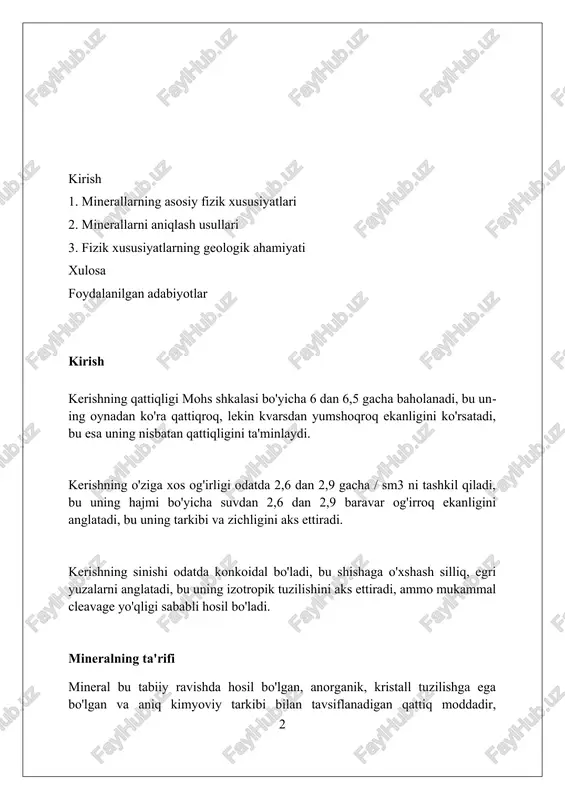 ing fizik xususiyatlariga ta'sir qilishi mumkin, jumladan uning zichligi, qattiqligi va optik xususiyatlari. qattiqlik qattiqlik - bu mineralning tirnalishga qarshilik ko'rsatish qobiliyati bo'lib, mohs shkalasi bo'yicha 1 (talk) dan 10 (olmos) gacha baholanadi. misol uchun, gipsning qattiqligi 2, uni tirnash oson. minerallar tarkibidagi kimyoviy bog'lanishlarning kuchi qattiqlikni belgilaydi. qattiq bog'lanishli minerallar, masalan, kvarts (qattiqlik 7), zaif bog'lanishli minerallarga nisbatan yuqori qattiqlikka ega. ba'zi minerallarning qattiqligi kristall yo'nalishiga qarab farq qilishi mumkin; bu hodisa qattiqlikning anizotropiyasi deb ataladi. kianitda uzunligi bo'ylab qattiqlik 5.5, kengligi bo'ylab esa 7 ga teng. yorqinlik yorqinlik mineralning sirtidan yorug'likni qaytarish qobiliyatidir. u metallsimon (oltin kabi) yoki metallsimon bo'lmagan (kvarts kabi) bo'lishi mumkin, bu yorqinlikning intensivligini tavsiflaydi. shisha yorqinligi (kvartsda ko'rinadi) oynaga o'xshaydi, yog'li yorqinlik esa yog' surtilgan ko'rinishga ega. brilliant yorqinlik olmosda uchraydi va yuqori sindirish ko'rsatkichi (2.417) bilan bog'liq. yorqinlik minerallarni aniqlashda yordam beradi. masalan, galenit kuchli metallsimon yorqinlikka ega, bu uning tarkibida qo'rg'oshin borligini …