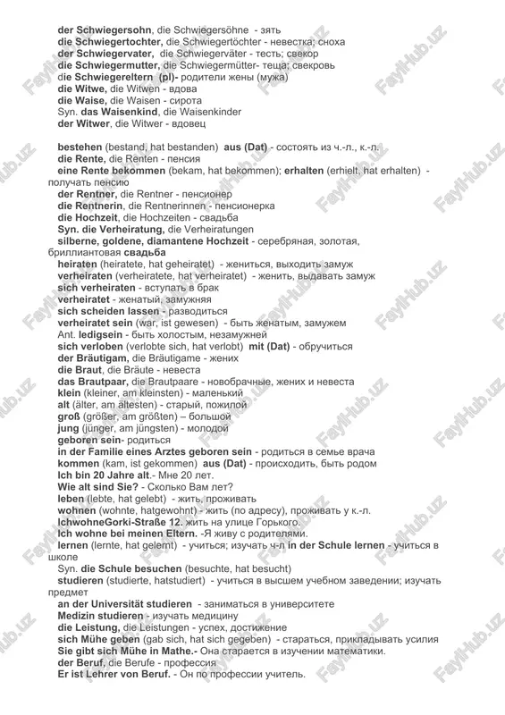 nachkommen - potomok, otprisk der schwager, die schwäger- dever; shurin; zyat; svoyak die schwägerin, die schwägerinnen - zolovka; nevestka der schwiegersohn, die schwiegersöhne - zyat die schwiegertochter, die schwiegertöchter - nevestka; snoxa der schwiegervater, die schwiegerväter - test; svekor die schwiegermutter, die schwiegermütter- tesha; svekrov die schwiegereltern (pl)- roditeli jeni (muja) die witwe, die witwen - vdova die waise, die waisen - sirota syn. das waisenkind, die waisenkinder der witwer, die witwer - vdovets bestehen (bestand, hat bestanden) aus (dat) - sostoyat iz ch.-l., k.-l. die rente, die renten - pensiya eine rente bekommen (bekam, hat bekommen); erhalten (erhielt, hat erhalten) - poluchat pensiyu der rentner, die rentner - pensioner die rentnerin, die rentnerinnen - pensionerka die hochzeit, die hochzeiten - svadba syn. die verheiratung, die verheiratungen silberne, goldene, diamantene hochzeit - serebryanaya, zolotaya, brilliantovaya svadba heiraten (heiratete, hat geheiratet) - jenitsya, vixodit zamuj verheiraten (verheiratete, hat verheiratet) - jenit, …