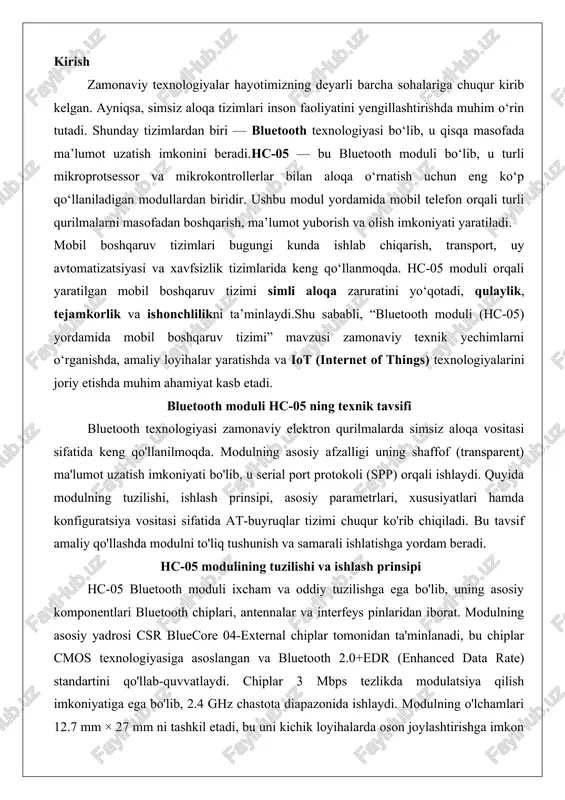 uzilishga ega bo'lib, uning asosiy komponentlari bluetooth chiplari, antennalar va interfeys pinlaridan iborat. modulning asosiy yadrosi csr bluecore 04-external chiplar tomonidan ta'minlanadi, bu chiplar cmos texnologiyasiga asoslangan va bluetooth 2.0+edr (enhanced data rate) standartini qo'llab-quvvatlaydi. chiplar 3 mbps tezlikda modulatsiya qilish imkoniyatiga ega bo'lib, 2.4 ghz chastota diapazonida ishlaydi. modulning o'lchamlari 12.7 mm × 27 mm ni tashkil etadi, bu uni kichik loyihalarda oson joylashtirishga imkon beradi. ichki tuzilishda integratsiyalashgan antenna mavjud bo'lib, u tashqi antennalarga muhtoj emas va signal sifatini ta'minlaydi. modulning pinlari quyidagicha joylashgan: vcc (quvvat manbasi, 3.6-6v oralig'ida), gnd (tuproq), txd (ma'lumot uzatish), rxd (ma'lumot qabul qilish), state (aloqa holati indikatori) va key/en (rejimni o'zgartirish pin'i). pio pinlari (masalan, pio8 va pio9) led indikatorlar bilan bog'langan bo'lib, ular modulning holatini vizual ko'rsatadi.modulning ishlash prinsipi bluetooth protokollariga asoslangan bo'lib, u asosan ikki asosiy rejimda ishlaydi: avtomatik aloqa rejimi va buyruq-javob rejimi (at rejimi). avtomatik aloqa rejimida modul oldingi …
