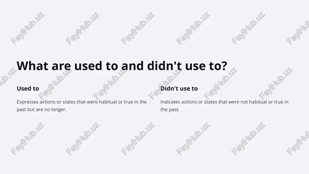 used to, didn't use to: a journey through past habits and states - Page 2