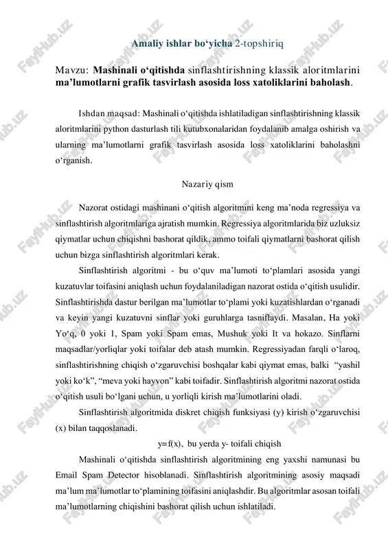 qsadi ma’lum ma’lumotlar toʻplamining toifasini aniqlashdir. bu algoritmlar asosan toifali ma’lumotlarning chiqishini bashorat qilish uchun ishlatiladi. sinflashtirish algoritmlarini quyidagi chizma yordamida yaxshiroq tushunish mumkin (8.1-rasm). quyidagi chizmada ikkita sinf: a sinf va b sinf mavjud. bu sinf elementlari bir-biriga oʻxshaydigan va boshqa sinflarga oʻxshamaydigan xususiyatlarga ega. 8.1-rasm. ikki sinfli sinflashtirish sinflashtirishning ikki turi mavjud: • ikkilik sinflashtirish: agar sinflashtirish muammosi faqat ikkita mumkin boʻlgan natijaga ega boʻlsa, u ikkilik sinflashtirish deb ataladi. misollar: ha yoki yoʻq, erkak yoki ayol, spam yoki spam emas, mushuk yoki it va hokazo. • koʻp toifali sinflashtirish: agar tasniflash muammosi ikkitadan ortiq natijaga ega boʻlsa, u koʻp toifali sinflashtirish deb ataladi. misol: ekin turlarining tasnifi, musiqa turlarining tasnifi. tasniflash masalalarida sinflashtirish model(algoritm)larni ikki turi mavjud: dangasa oʻquvchilar (lazy learners): birinchi navbatda oʻquv (training) ma’lumotlar toʻplamini saqlaydi va test ma’lumotlar toʻplamini olguncha kutadi. bu holatda sinflashtirish oʻquv ma’lumotlar toʻplamida saqlangan eng tegishli ma’lumotlar asosida amalga oshiriladi. …