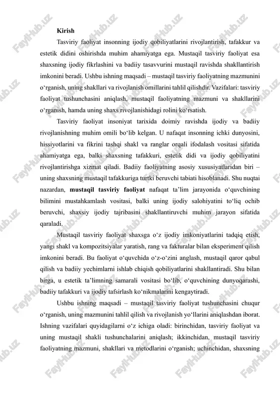 . ushbu ishning maqsadi – mustaqil tasviriy faoliyat tushunchasini chuqur o‘rganish, uning mazmunini tahlil qilish va rivojlanish yo‘llarini aniqlashdan iborat. ishning vazifalari quyidagilarni o‘z ichiga oladi: birinchidan, tasviriy faoliyat va uning mustaqil shakli tushunchalarini aniqlash; ikkinchidan, mustaqil tasviriy faoliyatning mazmuni, shakllari va metodlarini o‘rganish; uchinchidan, shaxsning ijodiy va estetik salohiyatini rivojlantirishda mustaqil tasviriy faoliyatning ahamiyatini ko‘rsatish. mazkur ish orqali mustaqil tasviriy faoliyatni chuqurroq anglash, o‘quv jarayonida uning samarali qo‘llanilish yo‘llarini aniqlash va shaxsiy ijodiy tajribani rivojlantirishga hissa qo‘shish maqsad qilingan. shu sababli, mustaqil tasviriy faoliyatni o‘rganish nafaqat nazariy jihatdan, balki amaliy jihatdan ham katta ahamiyatga ega. mustaqil tasviriy faoliyat tushunchasi tasviriy faoliyat – bu insonning o‘z fikrini, hissiyotini, dunyoqarashini vizual ifoda etish jarayonidir. mustaqil tasviriy faoliyat esa o‘quvchi yoki ijodkorning boshqa yordamchilarsiz, o‘z bilim va tajribasiga tayangan holda ijod qilishini anglatadi. mustaqil tasviriy faoliyat — bu shaxsning o‘z ijodiy qobiliyatlarini, badiiy tasavvurini va estetik didini boshqa yordamchilarsiz, mustaqil ravishda amalga …