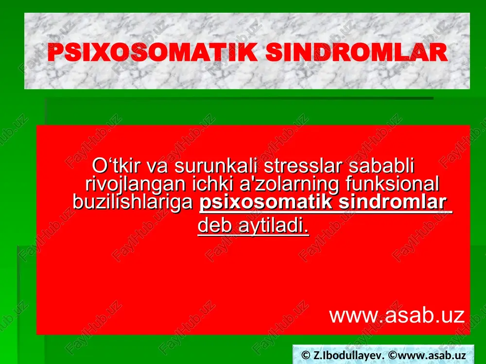shlarga olib keladi. © z.ibodullayev. ©www.asab.uz parasimpatik va simpatik nerv sistemalari © z.ibodullayev. ©www.asab.uz kardialgiya – 70 % funksional xususiyatga ega kardialgiya sabablari: 1) yurak ishemik kasalligi (30%); 2) niqoblangan depressiya (70 %); © z.ibodullayev. ©www.asab.uz hissiy reaktsiyalar yurakda keskin aks etadi har qanday his-tuyg'ular yurakda aks etadi. shu bois qadimda aql markazi miyada, hissiyot markazi yurakda deb hisoblashgan. © z.ibodullayev. ©www.asab.uz psevdorevmatizm psevdorevmatizm belgilari: asosan ikkala tizza og‘riydi; kichik bo‘g‘imlarda og‘riqlar kuzatilmaydi. bo‘g‘imlar harakati saqlanib qoladi. bo‘g‘imlarda shish bo‘lmaydi. issiq, igna bilan davolash, dam olishlar va platseboterapiya zo‘r yordam beradi. © ibodullaev z.r. ©www.asab.uz psixogen astma psixogen astma belgilari: 1. stress sababli rivojlanadi; 2. nafas olish qiyin; 3. nafas chiqarish oson; 4. doimiy xavotir va qisqa yo‘tal; 5. hadeb xo‘rsinaverish; 6. o‘pkada patologiya yo‘q. 7.platseboterapiya yaxshi yordam beradi. 7 © z.ibodullayev. ©www.asab.uz bronxial astma bronxial astma belgilari: 1. nafas chiqarish qiyin; 2. balg‘amli yo‘tal; 3. umumiy sianoz; 4. hushtaksimon …