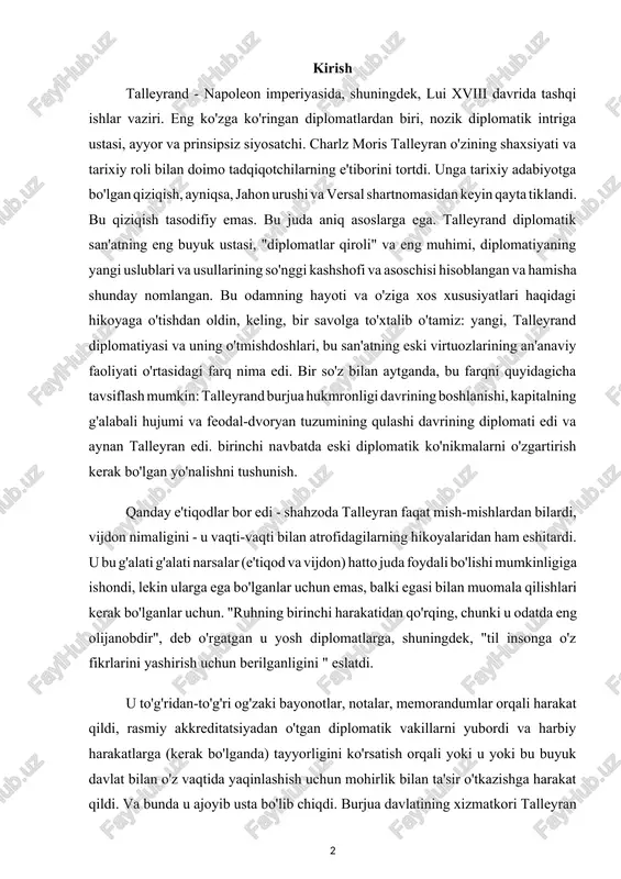 uchun. "ruhning birinchi harakatidan qo'rqing, chunki u odatda eng olijanobdir", deb o'rgatgan u yosh diplomatlarga, shuningdek, "til insonga o'z fikrlarini yashirish uchun berilganligini " eslatdi. u to'g'ridan-to'g'ri og'zaki bayonotlar, notalar, memorandumlar orqali harakat qildi, rasmiy akkreditatsiyadan o'tgan diplomatik vakillarni yubordi va harbiy harakatlarga (kerak bo'lganda) tayyorligini ko'rsatish orqali yoki u yoki bu buyuk davlat bilan o'z vaqtida yaqinlashish uchun mohirlik bilan ta'sir o'tkazishga harakat qildi. va bunda u ajoyib usta bo'lib chiqdi. burjua davlatining xizmatkori talleyran 19-asrning birinchi yarmi 18-asrning oʻrtalariga ham, oxiriga ham oʻxshamasligini mutlaqo tushunmaydigan eski maktab diplomati metternixdan keskin farq qilar edi. ; u rossiya kansleri karl vasilyevich nesselrodaga umuman o'xshamasdi, u butun umri davomida nikolay i ning sodiq xizmatchisi bo'lganligidan g'ururlanardi va bismarkga o'xshamaydi, lekin u hech qachon o'g'ri ham bo'lmagan yoki poraxo'r - bu talleyrand edi va umrining oxirigacha qoldi. talleyran yangi, burjua davrining odami bo'lib chiqdi, chunki u nafaqat butun umri davomida barcha hukumatlarga …