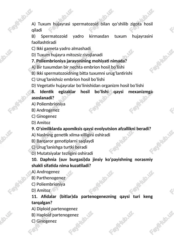 fatida nima kuzatiladi? a) androgenez b) parthenogenez c) poliembrioniya d) amitoz 11. afidalar (bitlar)da partenogenezning qaysi turi keng tarqalgan? a) diploid partenogenez b) haploid partenogenez c) ginogenez d) apomiksis 12. cho‘chqaqurtlarda (planaria) ko‘payishning norasmiy shakli sifatida qaysi jarayon muhim? a) rejeneratsiya b) ginogenez c) androgenez d) apomiksis 13. o‘simliklarda somatik embriogenez jarayoni qanday kechadi? a) somatik hujayralardan to‘liq embrion hosil bo‘ladi b) urug‘lanishsiz zigota hosil bo‘ladi c) gametalar birikadi d) faol yadro almashinuvi yuz beradi 14. “virginogenesis” atamasi biologiyada nimani anglatadi? a) urug‘lanmasdan ko‘payish b) ikkita gameta birikishi c) somatik rekombinatsiya d) mutatsion o‘zgarish 15. psevdoamitoz qanday jarayon? a) hujayra yadrosining bo‘linishsiz ikkilanishi b) sitoplazmasiz yadro bo‘linishi c) faol mitotik bo‘linish d) mejozdan keyingi mitoz 16. “haploid partenogenez” deganda nimani tushunamiz? a) haploid tuxum hujayradan erkak individ rivojlanadi b) diploid tuxumdan urg‘ochi individ rivojlanadi c) tuxum urug‘lanadi d) ikki yadro birikadi 17. androgenez tabiiy holatda qaysi turlarda uchraydi? a) asalarilarda …