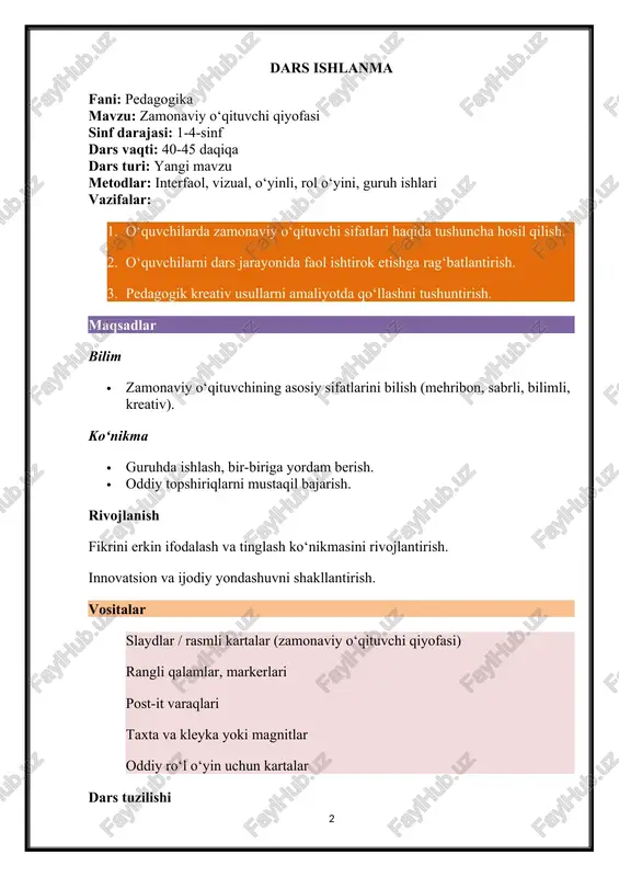 ashadi (masalan, mehribon – bolalar bilan kulayotgan o‘qituvchi rasmi). · guruhda muhokama: “qaysi sifat sizga eng yoqadi va nega?” 4. rol o‘yini (10 daqiqa) · o‘quvchilar kichik guruhlarga bo‘linadi. · har bir guruh zamonaviy o‘qituvchi sifatlarini sahnalashtiradi: bir guruh o‘quvchi “o‘qituvchi” rolida dars o‘tadi. boshqa o‘quvchilar “o‘quvchi” rolida ishtirok etadi. · keyin guruhlar o‘z sahnalari haqida fikr bildiradi. 5. xulosa va baholash (5 daqiqa) · darsning asosiy g‘oyasi qayta aytiladi: “zamonaviy o‘qituvchi mehribon, sabrli, bilimli va kreativ bo‘lishi kerak.” · o‘quvchilar o‘zlarining topgan sifatlarini post-it varaqchaga yozib, “zamonaviy o‘qituvchi devoriga” yopishtiradilar. · kichik baholash: “bugun nima o‘rgandik?” darsning texnalogik xaritasi bosqich ma’ruza / faoliyat metod va vositalar vaqt o‘quvchi faoliyati 1. kirish - salomlashish va kayfiyatni so‘rash- motivatsion savol: “sizningcha, yaxshi o‘qituvchi kim?”- “bugun zamonaviy o‘qituvchi qiyofasi bilan tanishamiz” savol-javob, qisqa suhbat, taxta yoki magnitli kartalar 5-6 daqiqa o‘quvchilar javob beradi, fikr bildiradi, o‘z tajribalarini aytadi 2. qiziqish uyg‘otish - …