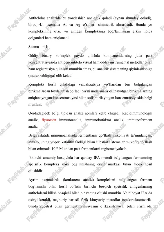 ast konsentratsiyasida antigen-antitelo visual ham oddiy instrumental metodlar bilan ham registratsiya qilinishi mumkin emas, bu analitik sistemaning qiyinlashishiga (murakkabligiga) olib keladi. kompleks hosil qilishdagi vizualizatsiya yo’llaridan biri belgilangan birikmalardan foydalanish bo’ladi, ya’ni unda analiz qilinayotgan birikmalarning aniqlanayotgan konsentratsiyasi bilan solishtirilayotgan konsentratsiyasida belgi mumkin. qoidadagidek belgi tipidan analiz nomlari kelib chiqadi. radioimmunologik analiz, flyurosen immunoanaliz, immunokofaktor analiz, immunoferment analiz. belgi sifatida immunoanalizda fermentlarni qo’llash imkoniyati ta’minlangan, avvalo, uning yuqori katalitik faolligi bilan substrat sistemalar muvofiq qo’llash bilan eritmada 10-15 m undan past fermentlarni registratsiyalash. ikkinchi umumiy bosqichda har qanday ifa metodi belgilangan fermentning spetsifik kompleks yoki bog’lanishning erkin markazi bilan aloqa hosil qilishidir. ayrim sxemalarda (konkurent analiz) kompleksni belgilangan ferment bog’lanishi bilan hosil bo’lishi birinchi bosqich spetsifik antigenlarning antitelolarni bilish bosqichi bilan bir vaqtda o’tishi mumkin. va nihoyat ifa da oxirgi kerakli, majburiy har xil fizik kimyoviy metodlar (spektrofotometrik-bunda substrat bilan germent reaksiyasini o’rkazish yo’li bilan erishiladi. flyurometrik, lyumisentnik va h.k.) …