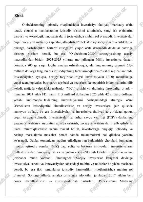 ko‘rsatadi. davlat tomonidan taqdim etiladigan rag‘batlantirish choralari, jumladan, maxsus iqtisodiy zonalar (miz) dagi soliq va bojxona imtiyozlari, investitsiyalarni millashtirishdan himoya qilish va valyutani erkin o‘tkazish kafolati investorlar uchun jozibador muhit yaratadi. shuningdek, xorijiy investorlar kengashi davlatga investitsiya, sanoat va innovatsiyalar sohasidagi muhim yo‘nalishlar bo‘yicha maslahat beradi, bu esa ikki tomonlama iqtisodiy hamkorlikni rivojlantirishda muhim rol o‘ynaydi. so‘nggi yillarda amalga oshirilgan islohotlar, jumladan, 2017 yildan beri bozor liberallashtirish va xususiylashtirish dasturlari, o‘zbekistonni markaziy osiyodagi yangi investitsiya markaziga aylantirmoqda, bu esa aqsh, xitoy, fransiya va saudiya arabistoni kabi davlatlar bilan milliardlab dollarlik shartnomalar imzolashda aks etmoqda. investitsiya faoliyati mohiyati, maqsadi va asosiy yo‘nalishlari investitsiya faoliyati iqtisodiyotning rivojlanishida muhim o‘rin egallaydigan jarayon bo‘lib, u moddiy va nomoddiy resurslarni uzoq muddatli loyihalarga joylashtirish orqali amalga oshiriladi. bu faoliyatning mohiyati investorlar tomonidan mablag‘lar, texnologiyalar, intellektual mulk va boshqa aktivlarni ishlab chiqarish, infratuzilma yoki xizmatlar sohasiga kiritishdan iborat. bunday harakatlar natijasida yangi ish o‘rinlari yaratiladi, texnologik …