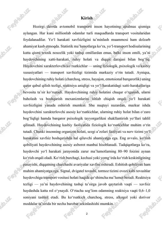 tish qobiliyati ham muhim ahamiyatga ega. signal, dvigatel tovushi, tormoz tizimi ovozi kabi tovushlar haydovchiga transport vositasi holati haqida qo‘shimcha ma’lumot beradi. reaktsiya tezligi — ya’ni haydovchining tashqi ta’sirga javob qaytarish vaqti — xavfsiz haydashda katta rol o‘ynaydi. o‘rtacha sog‘lom odamning reaktsiya vaqti 0,6–1,0 soniyani tashkil etadi. bu ko‘rsatkich charchoq, stress, alkogol yoki dorivor moddalar ta’sirida bir necha barobar sekinlashishi mumkin. 1. haydovchini xarakterlovchi asosiy ko‘rsatkichlar haydovchini xarakterlovchi ko‘rsatkichlar — bu uning fiziologik, psixologik, intellektual va kasbiy xususiyatlarini ifodalovchi majmua bo‘lib, ular haydovchining transport vositasini boshqarish jarayonidagi xatti-harakatlari, qaror qabul qilish tezligi va yo‘l-transport holatlariga munosabatini belgilaydi. boshqacha aytganda, bu ko‘rsatkichlar haydovchining kasbiy faoliyatidagi muvaffaqiyati hamda yo‘l harakati xavfsizligining darajasini aniqlaydi. insonning shaxsiy sifatlari avtomobilni boshqarish jarayonida bevosita namoyon bo‘ladi. shuning uchun har bir haydovchining individual xususiyatlarini o‘rganish, ularning yo‘l harakatidagi xatti-harakatlariga qanday ta’sir qilishini bilish muhim ahamiyat kasb etadi. haydovchining faoliyati murakkab psixofiziologik jarayon bo‘lib, u diqqat, idrok, fikrlash, …
