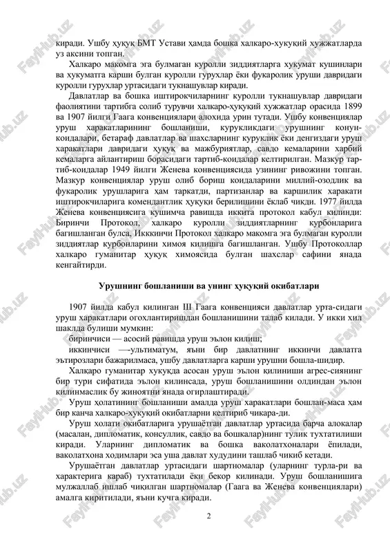 lidir. xalkaro kurolli ziddiyatlarga davlatlar o'rtasidagi kurolli tuknashuvlar, mustamlakachilik tuzumi va chet el boskinchilari hamda irkiy rejimlarga karshi uz mustakilliklari uchun olib boradigan tuknashuvlar kiradi. ushbu huquq bmt ustavi hamda boshka xalkaro-xukuqiy xujjatlarda uz aksini topgan. xalkaro makomga ega bulmagan kurolli ziddiyatlarga xukumat kushinlari va xukumatga karshi bulgan kurolli guruxlar yoki fukarolik urushi davridagi kurolli guruxlar urtasidagi tuknashuvlar kiradi. davlatlar va boshka ishtirokchilarning kurolli tuknashuvlar davridagi faoliyatini tartibga solib turuvchi xalkaro-huquqiy xujjatlar orasida 1899 va 1907 yilgi gaaga konventsiyalari aloxida urin tutadi. ushbu konventsiyalar urush xarakatlarining boshlani​shi, kuruklikdagi urushning konun-koidalari, betaraf davlatlar va shaxslarning kuruklik yoki dengizdagi urush xarakatlari davri​dagi huquq va majburiyatlar, savdo kemalarini xarbiy kemalarga aylantirish borasidagi tartib-koidalar keltirilgan. mazkur tar-tib-koidalar 1949 yilgi jeneva konventsiyasida uzining rivojini topgan. mazkur konventsiyalar urush olib borish koidalarini milliy-ozodlik va fukarolik urushlariga ham tarkatdi, partizanlar va karshilik xarakati ishtirokchilariga komendantlik huquqi berilishini yoklab chikdi. 1977 yilda jeneva konventsiyasiga kushimcha ravishda ikkita protokol …