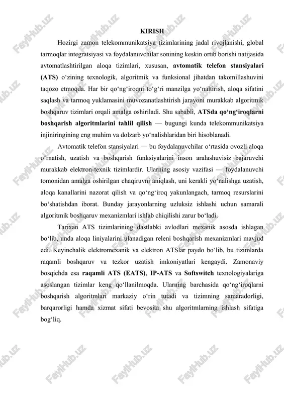 i ats (eats), ip-ats va softswitch texnologiyalariga asoslangan tizimlar keng qo‘llanilmoqda. ularning barchasida qo‘ng‘iroqlarni boshqarish algoritmlari markaziy o‘rin tutadi va tizimning samaradorligi, barqarorligi hamda xizmat sifati bevosita shu algoritmlarning ishlash sifatiga bog‘liq. asosiy qism 1. ats tizimlari va ularning rivojlanish tarixiga umumiy nazar telekommunikatsiya texnologiyalarining shakllanishi va rivojlanishi insoniyat tarixidagi eng muhim texnik inqiloblardan biri hisoblanadi. u aloqa vositalarining oddiy mexanik tizimlardan to yuqori darajadagi raqamli va intellektual tarmoqlargacha bo‘lgan uzluksiz evolyutsiyasini ifodalaydi. ayniqsa, avtomatik telefon stansiyalari (ats) bu jarayonning markazida turib, ovozli aloqa, ma’lumot uzatish, raqamli xizmatlar va internet telefoniya kabi ko‘plab kommunikatsiya jarayonlarini ta’minlaydigan asosiy texnologik tizimlardan biriga aylandi. avtomatik telefon stansiyasi — bu telefon tarmog‘ining markaziy elementi bo‘lib, u abonentlar o‘rtasidagi qo‘ng‘iroqlarni avtomatik tarzda ulash, uzatish, yo‘naltirish va boshqarish vazifalarini bajaradi. dastlabki davrlarda bu jarayon butunlay qo‘lda, ya’ni operatorlar tomonidan amalga oshirilgan. har bir qo‘ng‘iroq kelganda operator maxsus kommutatsiya panelida kerakli simni tegishli liniyaga ulanadigan mexanik tizim …