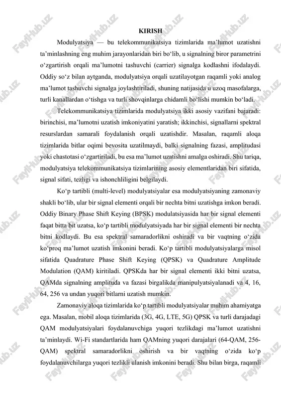 adrature amplitude modulation (qam) kiritiladi. qpskda har bir signal elementi ikki bitni uzatsa, qamda signalning amplituda va fazasi birgalikda manipulyatsiyalanadi va 4, 16, 64, 256 va undan yuqori bitlarni uzatish mumkin. zamonaviy aloqa tizimlarida ko‘p tartibli modulyatsiyalar muhim ahamiyatga ega. masalan, mobil aloqa tizimlarida (3g, 4g, lte, 5g) qpsk va turli darajadagi qam modulyatsiyalari foydalanuvchiga yuqori tezlikdagi ma’lumot uzatishni ta’minlaydi. wi-fi standartlarida ham qamning yuqori darajalari (64-qam, 256-qam) spektral samaradorlikni oshirish va bir vaqtning o‘zida ko‘p foydalanuvchilarga yuqori tezlikli ulanish imkonini beradi. shu bilan birga, raqamli televidenie (dvb-t, dvb-s) va sun’iy yo‘ldosh tizimlarida ham ko‘p tartibli modulyatsiyalar yuqori tezlikdagi video va ma’lumot uzatishda qo‘llaniladi. ko‘p tartibli modulyatsiyalarning asosiy afzalligi — bu spektral resurslardan maksimal darajada foydalanish va ma’lumot uzatish tezligini oshirishdir. shu bilan birga, ular kanal sharoitlariga moslashuvchan bo‘lib, adaptiv modulatsiya printsipi orqali tizim shovqin yoki signal zaifligi sharoitlariga qarab modulatsiya darajasini o‘zgartirishi mumkin. masalan, yuqori sifatli kanal mavjud bo‘lsa, …