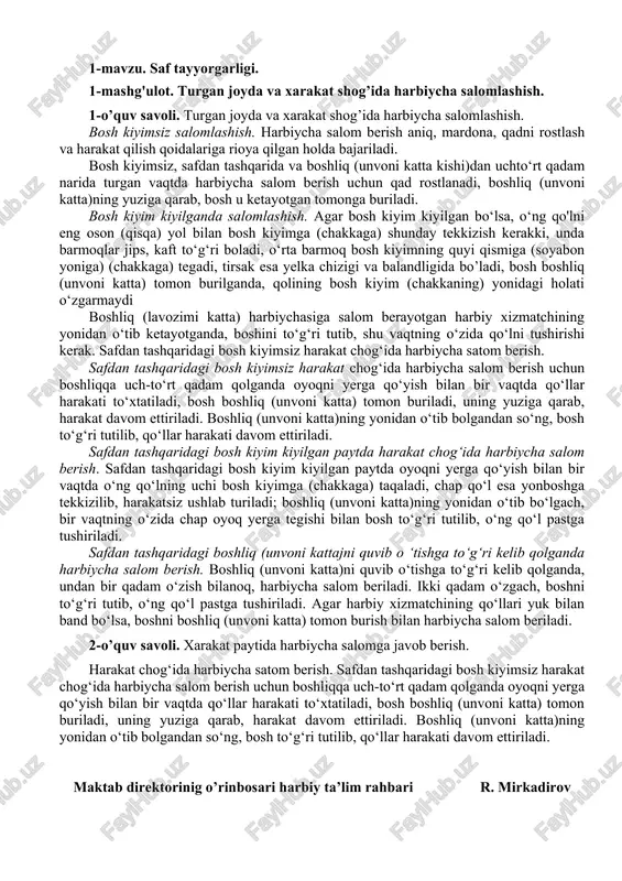 ri tutilib, qo‘llar harakati davom ettiriladi. safdan tashqaridagi bosh kiyim kiyilgan paytda harakat chog‘ida harbiycha salom berish. safdan tashqaridagi bosh kiyim kiyilgan paytda oyoqni yerga qo‘yish bilan bir vaqtda o‘ng qo‘lning uchi bosh kiyimga (chakkaga) taqaladi, chap qo‘l esa yonboshga tekkizilib, harakatsiz ushlab turiladi; boshliq (unvoni katta)ning yonidan o‘tib bo‘lgach, bir vaqtning o‘zida chap oyoq yerga tegishi bilan bosh to‘g‘ri tutilib, o‘ng qo‘l pastga tushiriladi. safdan tashqaridagi boshliq (unvoni kattajni quvib o ‘tishga to‘g‘ri kelib qolganda harbiycha salom berish. boshliq (unvoni katta)ni quvib o‘tishga to‘g‘ri kelib qolganda, undan bir qadam o‘zish bilanoq, harbiycha salom beriladi. ikki qadam o‘zgach, boshni to‘g‘ri tutib, o‘ng qo‘l pastga tushiriladi. agar harbiy xizmatchining qo‘llari yuk bilan band bo‘lsa, boshni boshliq (unvoni katta) tomon burish bilan harbiycha salom beriladi. 2-o’quv savoli. xarakat paytida harbiycha salomga javob berish. harakat chog‘ida harbiycha satom berish. safdan tashqaridagi bosh kiyimsiz harakat chog‘ida harbiycha salom berish uchun boshliqqa uch-to‘rt qadam qolganda …