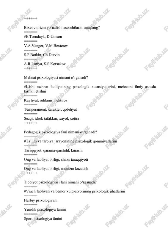yosh psixologiyasi nimani o‘rganadi? ====== #turli yoshdagi kishilarning psixik jarayonlarining psixologik qonuniyatlarini ====== kayfiyat, ruhlanish, ehtiros ====== temperament, xarakter, qobiliyat ====== harbiy harakat sharoitidagi xulq-atvorni, boshliqlar va xodimlarning psixologik xususiyatlarini ++++++ kishilarning psixik xususiyatlarini standart laboratoriya sharoitida o‘rganish metodini toping? ====== #eksperiment ====== kuzatish ====== anketa ====== test ++++++ ....... qanchalik murakkab bo‘lsa psixika xam shunchalik mukammal bo‘ladi nuqtalar o‘rnini to‘ldiring ====== instinkt ====== refleks ====== #nerv sistemasi ====== retseptorlar ++++++ hayvonlar va odam psixikasi o‘rtasidagi farq nimada? ====== #til va ular orqoli muloqot ====== extiyoj ====== xarakatlanish ====== moslanish ++++++ ..…. – kishining anglanilgan maqsad bilan boshqarib turadigan ichki va tashki faolligidir? ====== psixologiya ====== #faoliyat ====== maqsad ====== xarakter ++++++ individuallik deganda nimani tushunasiz? ====== #kishining uziga xosligini, uning boshqa odamlardan farqini aks ettiruvchi psixologik fazilatlar birikmasidir. ====== inson ongining muayyan bir obyektga qaratilishini belgilab beruvchi o‘ziga xos xususiyatdir. ====== yakka tartibda insonning xususiyatlarini belgilab beruvchi jixatlaridir. ====== …