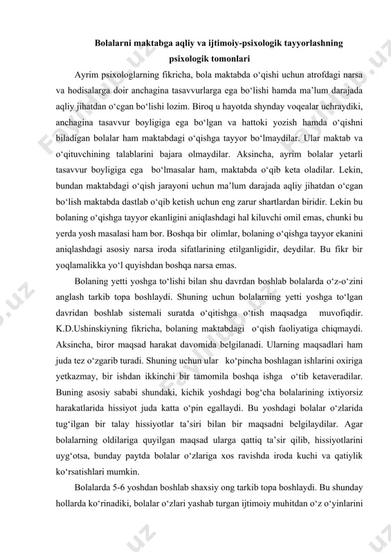 ng ixtiyorsiz harakatlarida hissiyot juda katta o‘pin egallaydi. bu yoshdagi bolalar o‘zlarida tug‘ilgan bir talay hissiyotlar ta’siri bilan bir maqsadni belgilaydilar. agar bolalarning oldilariga quyilgan maqsad ularga qattiq ta’sir qilib, hissiyotlarini uyg‘otsa, bunday paytda bolalar o‘zlariga xos ravishda iroda kuchi va qatiylik ko‘rsatishlari mumkin. bolalarda 5-6 yoshdan boshlab shaxsiy ong tarkib topa boshlaydi. bu shunday hollarda ko‘rinadiki, bolalar o‘zlari yashab turgan ijtimoiy muhitdan o‘z o‘yinlarini belgilashga, kattalar bilan yanada yakinroq yanada to‘laroq munosabatlar sistemasini o‘rgatishga intiladilar. katta guruh bolalari maktabga borishdan ancha ilgariyoq maktab haqida orzu qila boshlaydilar. maktabning qanday ekanini kattalardan tez-tez,surishtirib turadilar. maktabga borish vaqtlarini aniq bilishga harakat qiladilar. agar biror o‘rtoqlari maktabga o‘tib ketsa, juda xavaslari kelib, o‘zlari bog‘chada qolganlaridan o‘ksinib ketadilar. katta yoshdagi bog‘cha bolalarining maktabga intilishlari ijtimoiy munosabatlar tizimidan yangini egallashga bo‘lgan intilishlarining konkret ifodasidir. shunday qilib, bolaning maktabdagi o‘qishga tayyorligi shaxsining ijtimoiy yetuklik bosqichlaridan biridir. lekin ijtimoiy taraqkiyotning bunday yetuklik bosqichiga bola o‘z-o‘zidan ko‘tarilmaydi. …