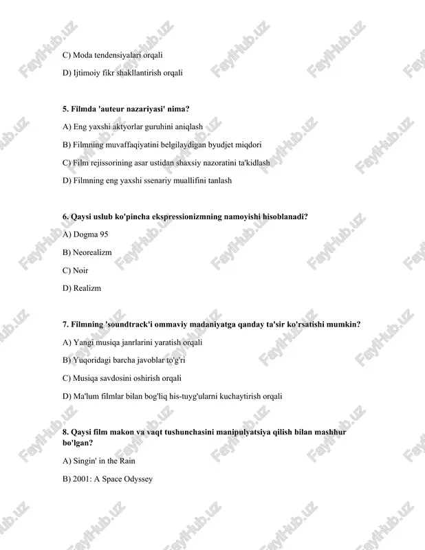 ratish orqali b) fandomlarni yaratish orqali c) o'yinchoqlar va boshqa tovarlarni sotishni rag'batlantirish orqali d) yuqoridagi barcha javoblar to'g'ri 12. qaysi rejissor o'zining uzoq va murakkab syujetli filmlari bilan mashhur? a) steven spielberg b) christopher nolan c) quentin tarantino d) martin scorsese 13. filmda 'diegetic sound' nima? a) filmga qo'shilgan musiqiy ball b) faoliyat joyida kelib chiqadigan va personajlar eshita oladigan tovush c) narratorning ovozi d) subtitrlarning tovushi 14. qaysi film 'film noir' janrining klassik namunasi hisoblanadi? a) gone with the wind b) the wizard of oz c) casablanca d) psycho 15. filmning 'kassa'dagi muvaffaqiyati ommaviy madaniyatga qanday ta'sir qilishi mumkin? a) aktyorlarning mashhurligini oshirishi mumkin b) filmlar byudjetining oshishiga olib kelishi mumkin c) yuqoridagi barcha javoblar to'g'ri d) davomiy filmlarning ishlab chiqarilishini rag'batlantirishi mumkin 16. qaysi rejissor o'zining vizual uslubi va kuchli mavzularni o'rganishi bilan tanilgan? a) woody allen b) ron howard c) david lynch d) wes anderson 17. …