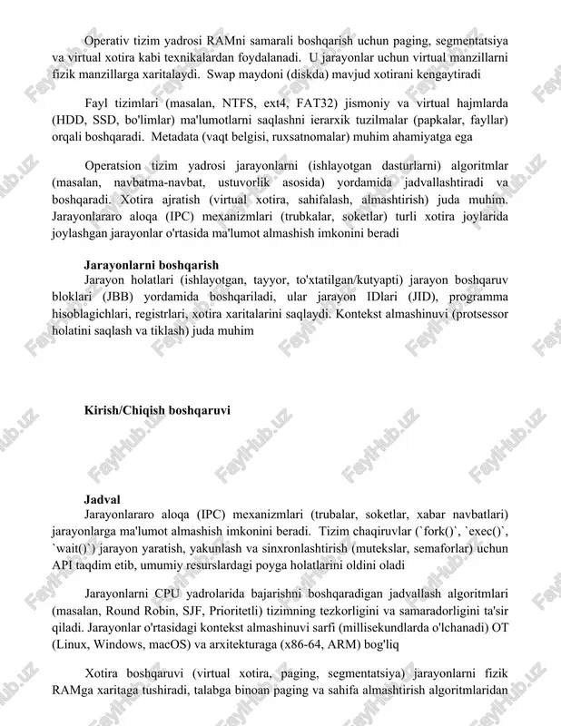 amiyatga ega operatsion tizim yadrosi jarayonlarni (ishlayotgan dasturlarni) algoritmlar (masalan, navbatma-navbat, ustuvorlik asosida) yordamida jadvallashtiradi va boshqaradi. xotira ajratish (virtual xotira, sahifalash, almashtirish) juda muhim. jarayonlararo aloqa (ipc) mexanizmlari (trubkalar, soketlar) turli xotira joylarida joylashgan jarayonlar o'rtasida ma'lumot almashish imkonini beradi jarayonlarni boshqarish jarayon holatlari (ishlayotgan, tayyor, to'xtatilgan/kutyapti) jarayon boshqaruv bloklari (jbb) yordamida boshqariladi, ular jarayon idlari (jid), programma hisoblagichlari, registrlari, xotira xaritalarini saqlaydi. kontekst almashinuvi (protsessor holatini saqlash va tiklash) juda muhim kirish/chiqish boshqaruvi jadval jarayonlararo aloqa (ipc) mexanizmlari (trubalar, soketlar, xabar navbatlari) jarayonlarga ma'lumot almashish imkonini beradi. tizim chaqiruvlar (`fork()`, `exec()`, `wait()`) jarayon yaratish, yakunlash va sinxronlashtirish (mutekslar, semaforlar) uchun api taqdim etib, umumiy resurslardagi poyga holatlarini oldini oladi jarayonlarni cpu yadrolarida bajarishni boshqaradigan jadvallash algoritmlari (masalan, round robin, sjf, prioritetli) tizimning tezkorligini va samaradorligini ta'sir qiladi. jarayonlar o'rtasidagi kontekst almashinuvi sarfi (millisekundlarda o'lchanadi) ot (linux, windows, macos) va arxitekturaga (x86-64, arm) bog'liq xotira boshqaruvi (virtual xotira, paging, …