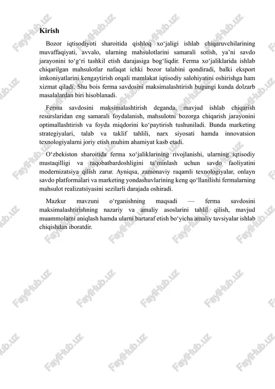 shlardan biri hisoblanadi. chunki har qanday ishlab chiqaruvchi xo‘jalikning barqaror rivojlanishi va moliyaviy natijasi mahsulotni muvaffaqiyatli sotish, ya’ni savdo jarayonining samaradorligiga bevosita bog‘liqdir. qishloq xo‘jaligi ishlab chiqarishida mahsulot yetishtirishning o‘zi kifoya emas — uni foydali narxda, to‘g‘ri bozor segmentida va o‘z vaqtida sotish eng muhim omil bo‘lib qolmoqda. ferma savdosini maksimalashtirishning dolzarbligi, avvalo, mamlakat oziq-ovqat xavfsizligini ta’minlash, ichki bozorni sifatli va arzon mahsulotlar bilan to‘ldirish, shuningdek, eksport salohiyatini oshirish bilan bog‘liqdir. fermer xo‘jaliklari tomonidan yetishtirilgan mahsulotlarning samarali sotilishi nafaqat ularning daromadini ko‘paytiradi, balki yangi ish o‘rinlari yaratish, soliq tushumlarini oshirish va qishloq infratuzilmasini rivojlantirishga ham hissa qo‘shadi. iqtisodiy nuqtayi nazardan qaraganda, ferma savdosini maksimalashtirish resurslardan oqilona foydalanish, ishlab chiqarish tannarxini pasaytirish va foyda normasi darajasini oshirish imkonini beradi. bozor talabiga mos ravishda ishlab chiqarish va realizatsiya siyosatini olib borish fermer xo‘jaliklarining raqobatbardoshligini mustahkamlaydi. shuningdek, so‘nggi yillarda raqamli iqtisodiyotning jadal rivojlanishi, elektron savdo platformalari, onlayn marketing va logistika tizimlarining keng joriy …
