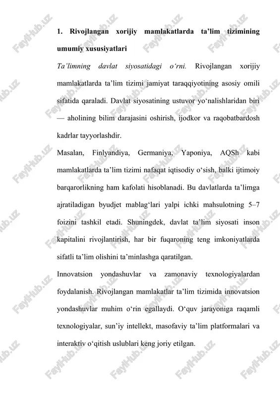 innovatsion, inson markaziga yo‘naltirilgan va doimiy ravishda yangilanib boruvchi tizim sifatida shakllangan 2. aqsh, yaponiya, germaniya va finlyandiya ta’lim tizimining o‘ziga xos jihatlari. boshlang‘ich, o‘rta va oliy ta’lim tizimi tuzilishi. aqsh ta’lim tizimi o‘zining moslashuvchanligi va amaliy yo‘nalganligi bilan ajralib turadi. boshlang‘ich ta’lim 6–11 yoshni, o‘rta ta’lim esa 12–18 yoshni qamrab oladi. har bir shtat o‘zining mustaqil ta’lim standartlariga ega bo‘lsa-da, asosiy e’tibor o‘quvchilarning individual rivojlanishiga va mustaqil fikrlashni shakllantirishga qaratilgan. oliy ta’lim tizimi esa dunyoda eng nufuzli hisoblanib, “harvard”, “mit”, “stanford” kabi universitetlar global reytinglarda yetakchi o‘rinda turadi. yaponiyada ta’lim tizimi intizom, mehnatsevarlik va jamoaviylik tamoyillariga asoslanadi. boshlang‘ich maktab 6 yil, o‘rta maktab 3 yil, yuqori maktab esa yana 3 yil davom etadi. oliy ta’limda ilmiy tadqiqotlar va texnologik yangiliklarga katta e’tibor qaratiladi. ta’lim jarayonida o‘quvchilarni hurmat, sabr, mehnat va milliy qadriyatlarga sodiqlik ruhida tarbiyalash muhim ahamiyat kasb etadi. germaniyada ta’lim tizimi dual (ikkilik) tamoyiliga asoslanadi, ya’ni nazariya bilan …