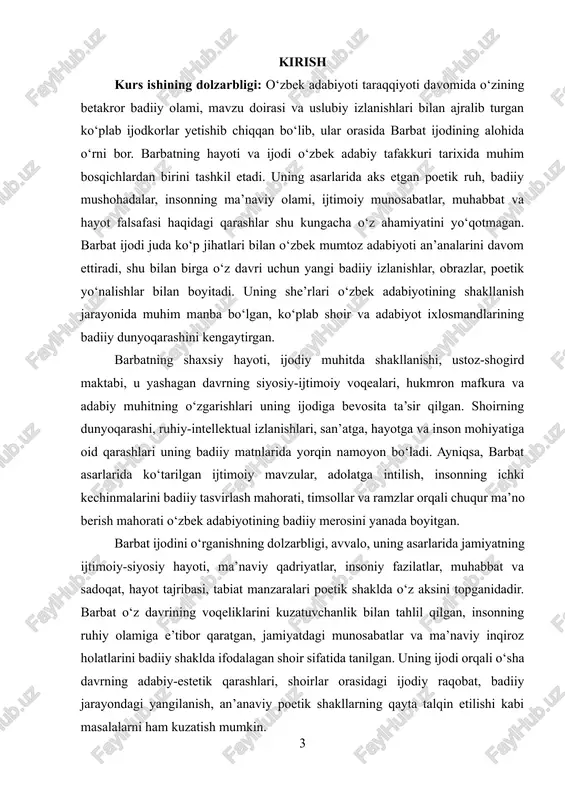 g badiiy merosini yanada boyitgan. barbat ijodini o‘rganishning dolzarbligi, avvalo, uning asarlarida jamiyatning ijtimoiy-siyosiy hayoti, ma’naviy qadriyatlar, insoniy fazilatlar, muhabbat va sadoqat, hayot tajribasi, tabiat manzaralari poetik shaklda o‘z aksini topganidadir. barbat o‘z davrining voqeliklarini kuzatuvchanlik bilan tahlil qilgan, insonning ruhiy olamiga e’tibor qaratgan, jamiyatdagi munosabatlar va ma’naviy inqiroz holatlarini badiiy shaklda ifodalagan shoir sifatida tanilgan. uning ijodi orqali o‘sha davrning adabiy-estetik qarashlari, shoirlar orasidagi ijodiy raqobat, badiiy jarayondagi yangilanish, an’anaviy poetik shakllarning qayta talqin etilishi kabi masalalarni ham kuzatish mumkin. barbatning asarlarida mumtoz o‘zbek adabiyoti an’analari va sharq poetikasining boy tajribasi bilan zamonaviylik unsurlarining qorishib ketganini ko‘rish mumkin. uning she’riyati mazmunan chuqur, shaklan nafis, badiiy jihatdan mukammal bo‘lib, unda inson ruhiyatiga doir nozik kuzatuvlar, falsafiy mushohada, badiiy ramzlar tizimi muhim o‘rin tutadi. shoirning ijodiy merosi o‘zbek adabiyotidagi poetik tafakkur taraqqiyotining muhim bosqichlaridan biri sifatida alohida o‘rganishni talab qiladi. barbatning badiiy dunyosi, obrazlar olami, lirik qahramonining ruhiy kechinmalari, she’riy til …