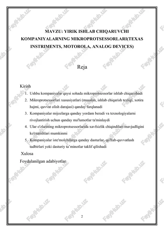 dasturiy ta’minotlar va qo'llab-quvvatlash tadbirlari orqali xizmat ko'rsatish uchun turli dasturlar va dasturlash vositalari ham taklif etishadi. shu tarzda, bu yirik ishlab chiqaruvchi kompaniyalar mikroprotsessorlar sohasida katta muvaffaqiyatga erishgan va texnologik innovatsiyalarni dunyoning ko'plab sohalarida muhofaza qilish uchun katta ahamiyatga ega bo'lgan. 1. ushbu kompaniyalar qaysi sohada mikroprotsessorlar ishlab chiqarishadi bu kompaniyalar farkli sohalarda mikroprotsessorlar ishlab chiqarishadi: · texas instruments (ti): texnologiya sohasida yirik bo'lgan texas instruments, mikroprotsessorlarini avtomobil texnologiyalari, energetika, kommunikatsiya, qurilmalar elektronikasi (embedded systems), raqamli apparatlar va ko'p qator sohalarda ishlatiladigan uskunalarni ishlab chiqarishda qo'llaydi. · motorola: bu kompaniya avtomobil texnologiyalari, kommunikatsiya uskunalari (telefonlar va kompyuterlar), xavfsizlik sistemalari va boshqa sohalarda mikroprotsessorlar ishlab chiqarishda ishtirok etadi. · analog devices: analog devices, mikroprotsessorlarini signalni ajratish, audio texnologiyalari, ishlov berish, sozlash va boshqa analog va raqamli signal uskunalari sohasida ishlatiladigan qurilmalarda ishlab chiqarish uchun foydalanadi. · motorola solutions: asosan kommunikatsiya va avtomatlashtirish sohasida mikroprotsessorlar ishlab chiqaradi. masalan, ular mijozlarga ko'p …