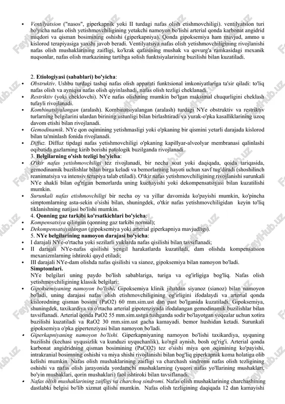 olib kelishi mumkin: · obstruktiv buzilishlar. obstruksiya tufayli havo yo'llari – traxeya va bronxlar orqali havo o'tishi qiyin bo'lsa, obstruktiv tipdagi nafas yetishmovchiligi kuzatiladi bronxospazm,bronxlarning yallig'lanishi(bronxit),begona jismlarning kirib borishi, traxeya va bronxlarning torayishi (torayishi), bronxlar va traxeyani o'sma bilan siqilishi va boshqalar. · cheklovchi buzilishlar. cheklovchi (cheklovchi) turdagi nafas yetishmovchiligi o'pka to'qimalarining kengayish va tushish qobiliyatining cheklanishi bilan tavsiflanadi va ekssudativ plevrit, pnevmotoraks, pnevmoskleroz, plevra bo'shlig'idagi yopishqoqlik, qovurg'alar ekskursiyasining cheklangan harakatchanligi, kifoskolioz va boshqalarda uchraydi. · gemodinamik buzilishlar. gemodinamik nafas yetishmovchiligi rivojlanishining sababi sirkulyatsion kasalliklar (tromboemboliya) bo'lishi mumkin, bu o'pkaning bloklangan qismini ventilyatsiya qila olmasligiga olib keladi. gemodinamik tipdagi nafas olish yetishmovchiligining rivojlanishi, shuningdek, yurak nuqsoni bilan ochiq oval oyna orqali qonning o'ng-chap shunti hisobiga olib keladi. bunday holda, venoz va kislorodli arterial qon aralashtiriladi. klassifikatsiya nafas olish yetishmovchiligi bir qator belgilarga ko'ra tasniflanadi: 1. patogenezi (paydo bo'lish mexanizmi) bo'yicha: · parenximal (gipoksemik, nafas olish yoki o'pka yetishmovchiligining i turi). …