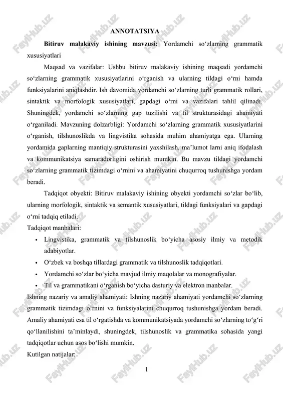 va funksiyalarini chuqurroq tushunishga yordam beradi. amaliy ahamiyati esa til oʻrgatishda va kommunikatsiyada yordamchi soʻzlarning toʻgʻri qoʻllanilishini ta’minlaydi, shuningdek, tilshunoslik va grammatika sohasida yangi tadqiqotlar uchun asos boʻlishi mumkin. kutilgan natijalar: · yordamchi soʻzlarning morfologik va sintaktik xususiyatlari haqida toʻliq ma’lumot . · gapdagi yordamchi soʻzlarning oʻrni va funksiyalarining aniqlanishi. · yordamchi soʻzlarning tildagi umumiy ahamiyati va ularning grammatik tizimdagi roli haqida yangi xulosalar. ushbu bitiruv malakaviy ish yordamchi soʻzlarning grammatik xususiyatlarini kengroq oʻrganish va ularning tildagi funksiyalarini toʻliq tushunishga yordam beradi, bu esa tilshunoslik va kommunikatsiya sohalarida qoʻllanilishi mumkin. oʻzbekiston respublikasi maktabgacha va maktab ta ʻlimi vazirligi (qtmo ta ʻlim muassasasi nomi) ____________________________________ kafedrasi (boʻlimi) bitiruv ishi topshiriq varaqasi 20__ yil “____” ______ kuni _______________ - sonli buyruq bilan (sana) (oy (buyruq raqami) ________________________________________________________________ (qayta tayyorlash kursi nomi, yoʻnalishi) yoʻnalishi boʻyicha tashkil etilgan qayta tayyorlash kursi tinglovchining fish_______________________________________________ faoliyat yurituvchi ta ʻlim muassasasi ___________________ viloyat (shahar) __________________________________________________________________ faoliyat turi …